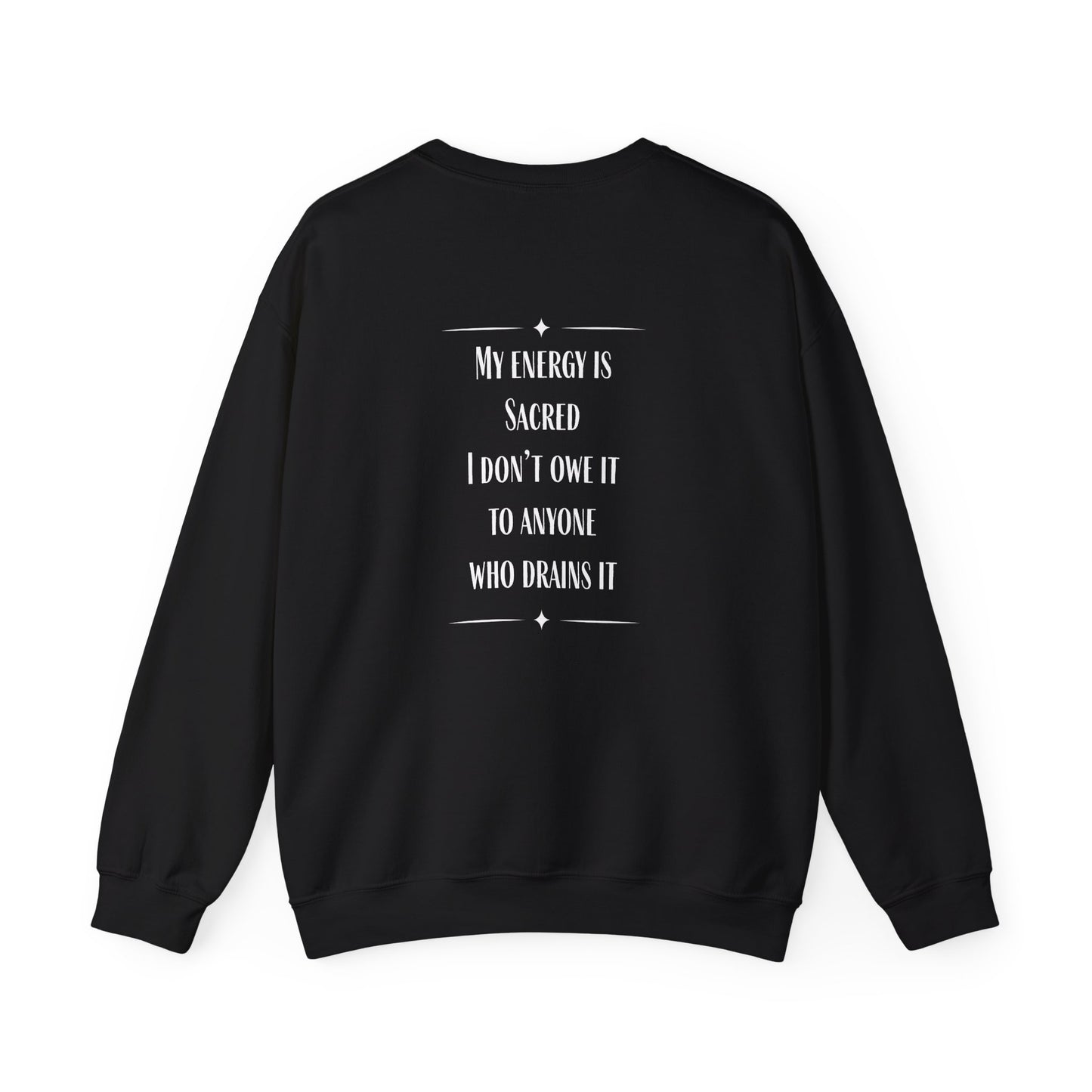 My Energy is Sacred Unisex Heavy Blend™ Crewneck Sweatshirt