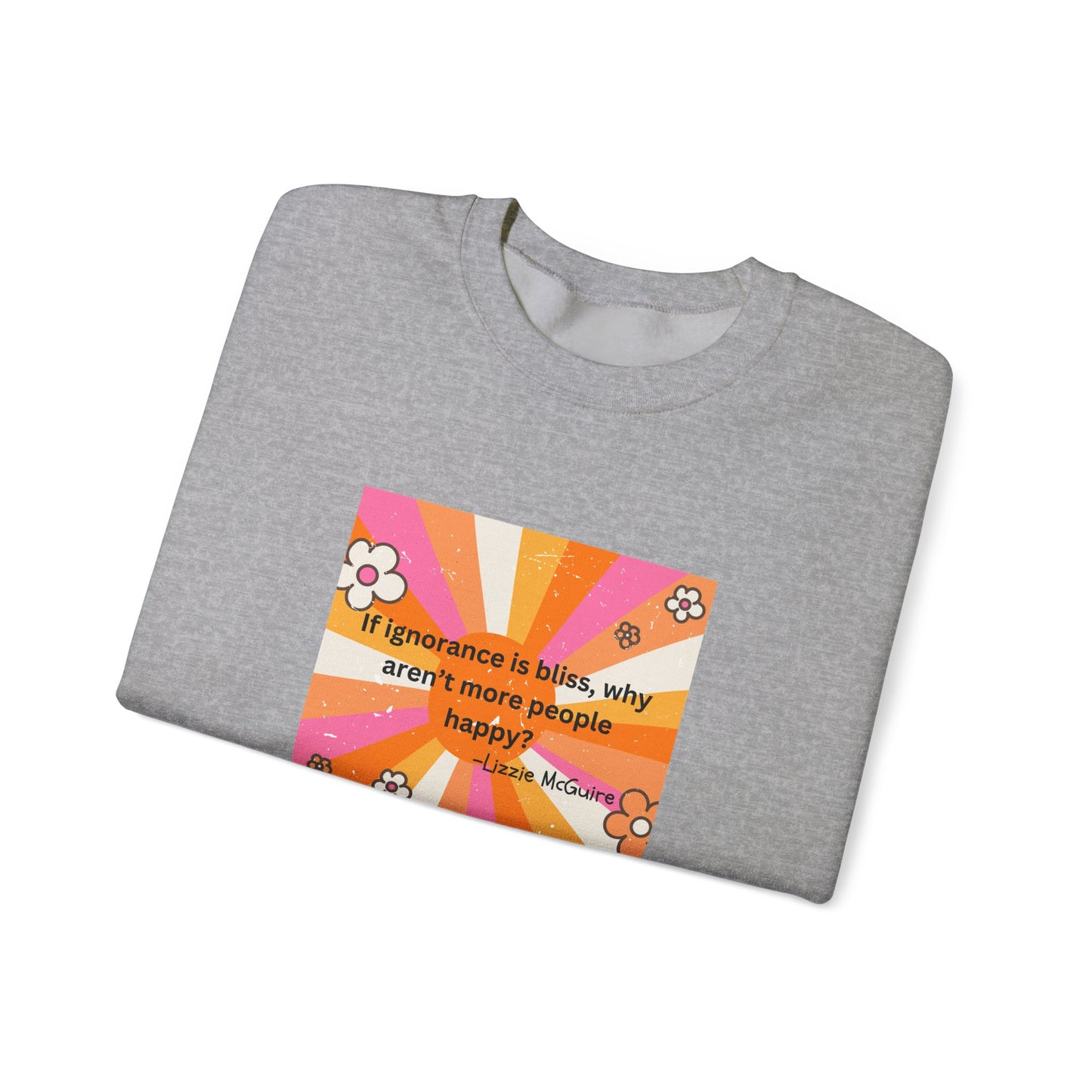 Lizzie McGuire quote Unisex Heavy Blend™ Crewneck Sweatshirt