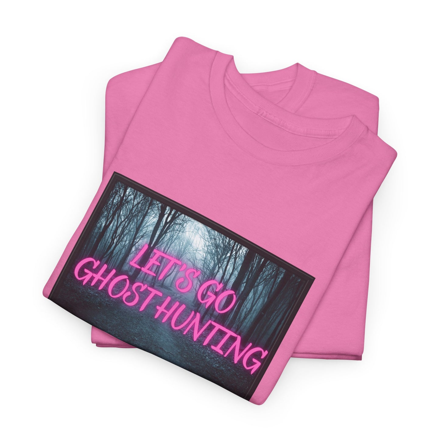 Let's Go Ghost Hunting Unisex Heavy Cotton Tee