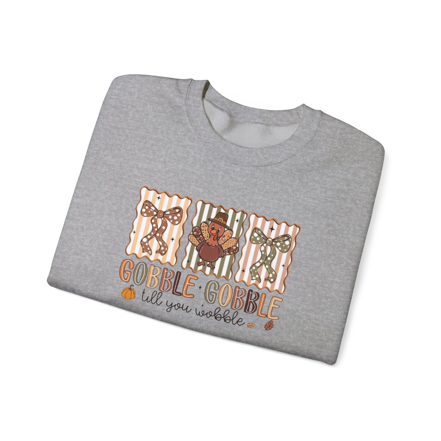 Gobble, Gobble Til You Wobble Heavy Blend™ Crewneck Sweatshirt
