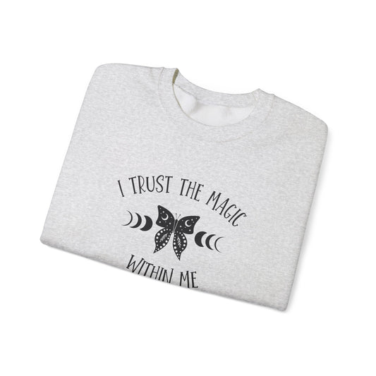 I Trust the Magic Within Me Heavy Blend™ Crewneck Sweatshirt