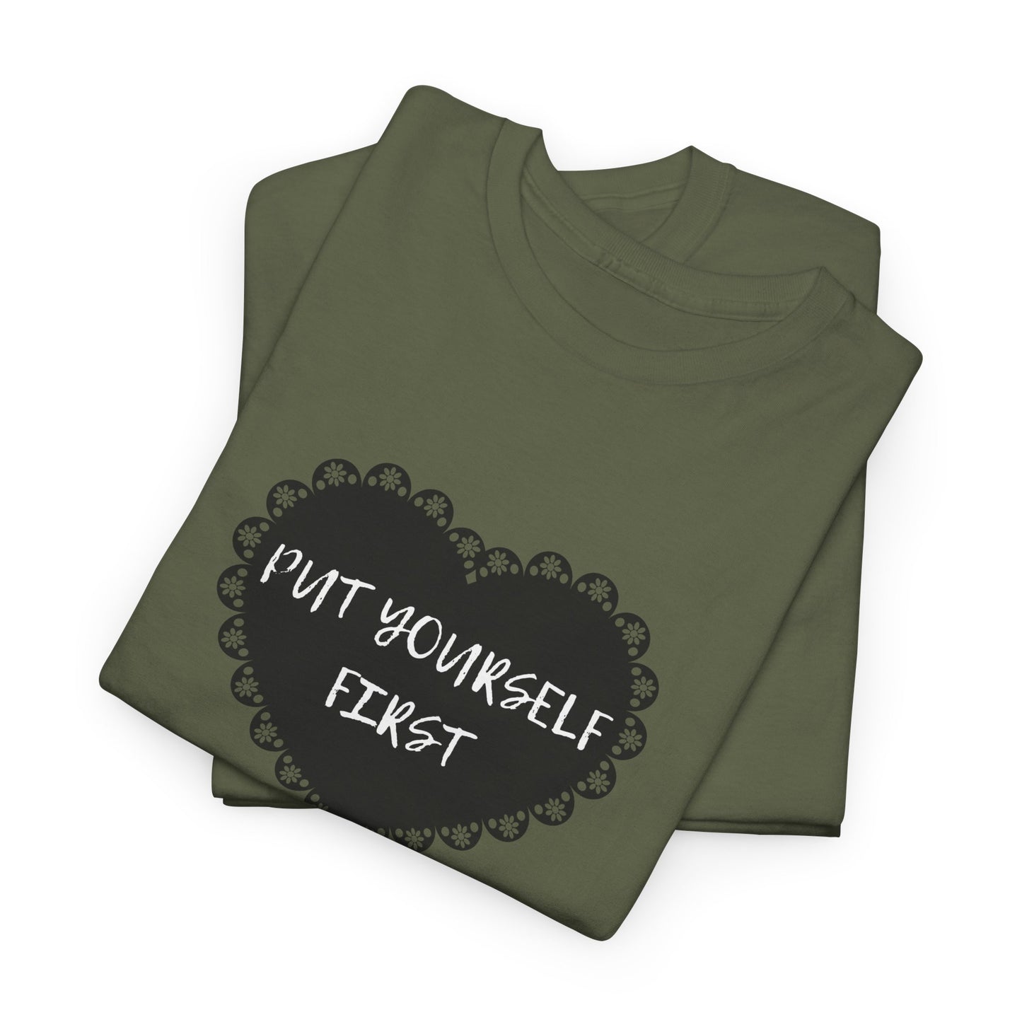 Put Yourself First Unisex Heavy Cotton Tee