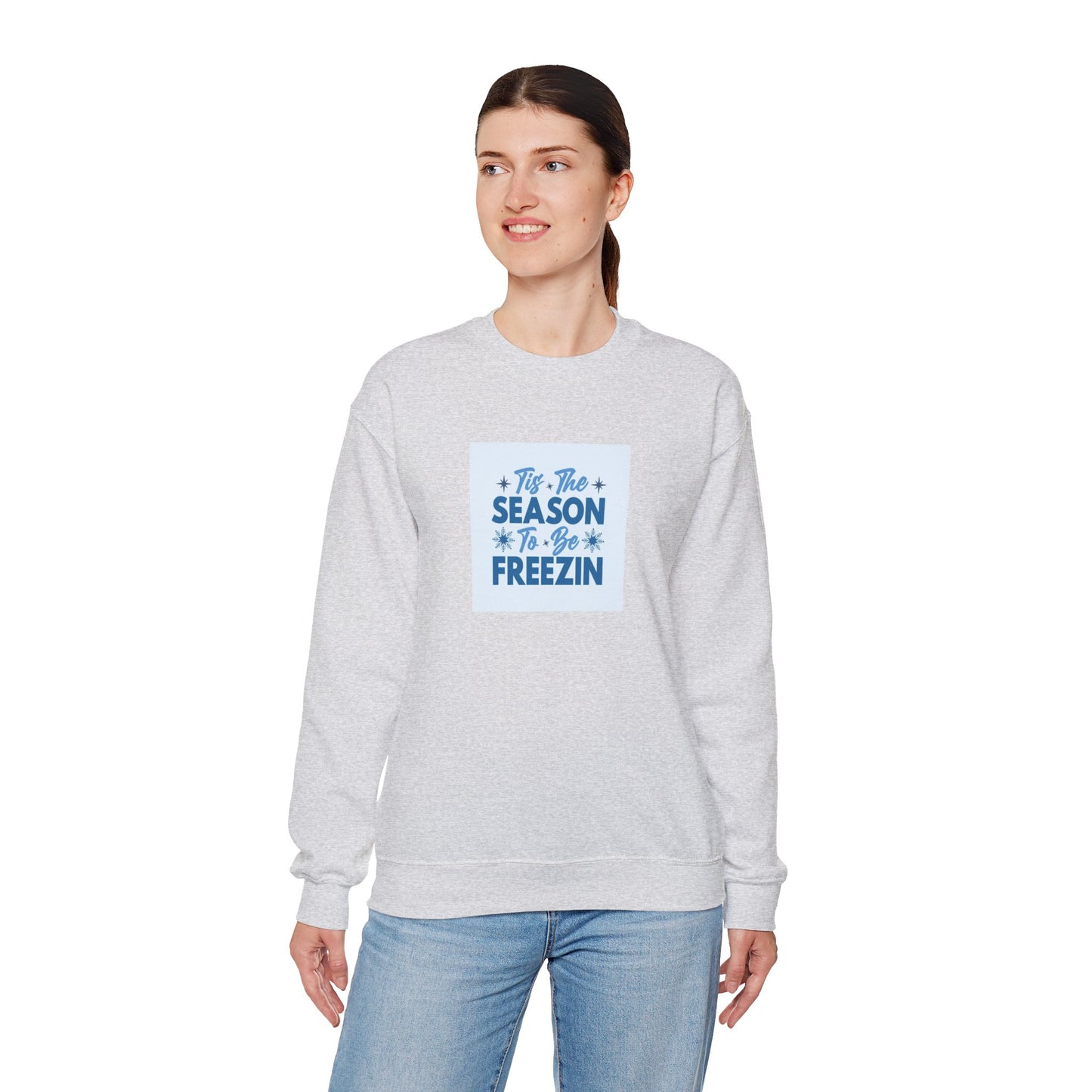 Tis The Season To Be Freezin Unisex Heavy Blend™ Crewneck Sweatshirt