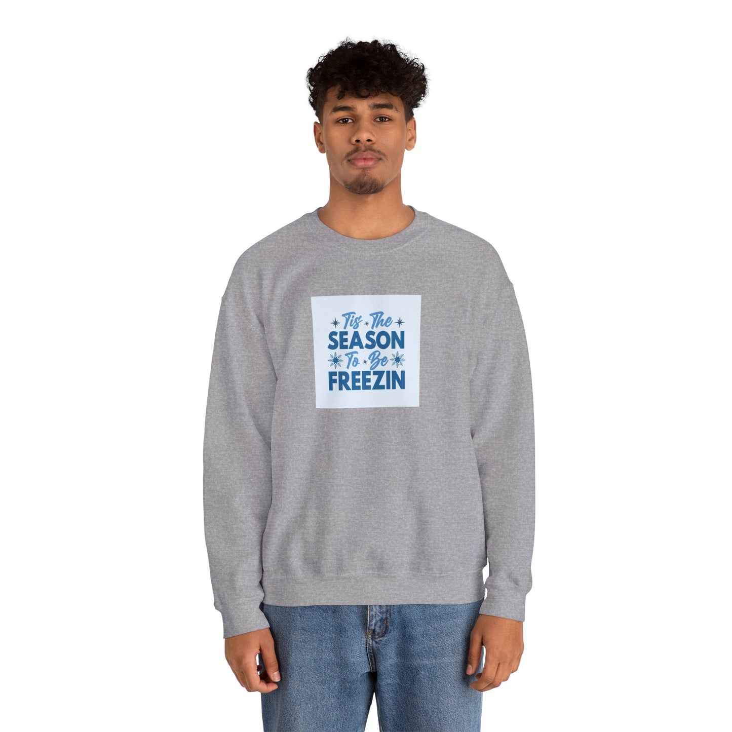 Tis The Season To Be Freezin Unisex Heavy Blend™ Crewneck Sweatshirt