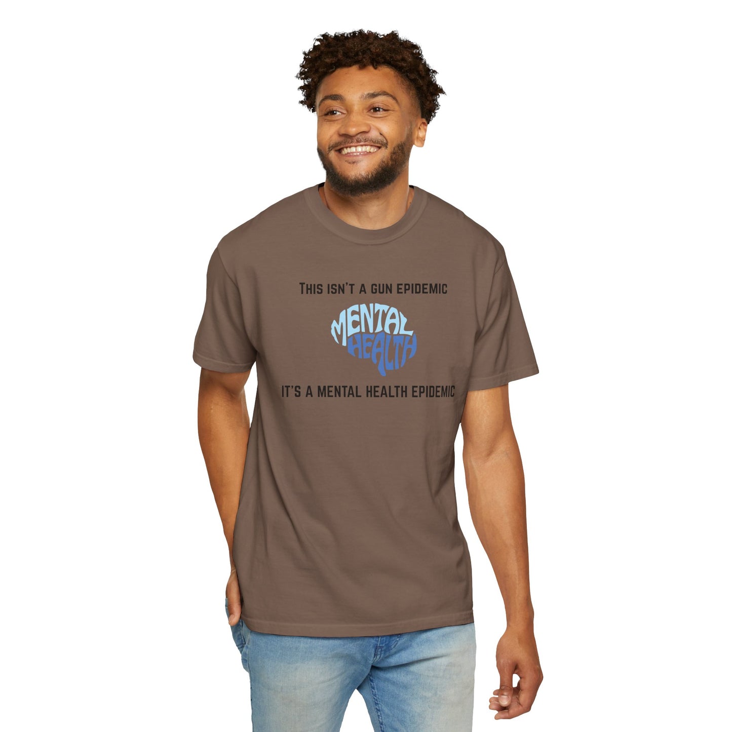 Mental Health Epidemic Unisex Garment-Dyed T-shirt