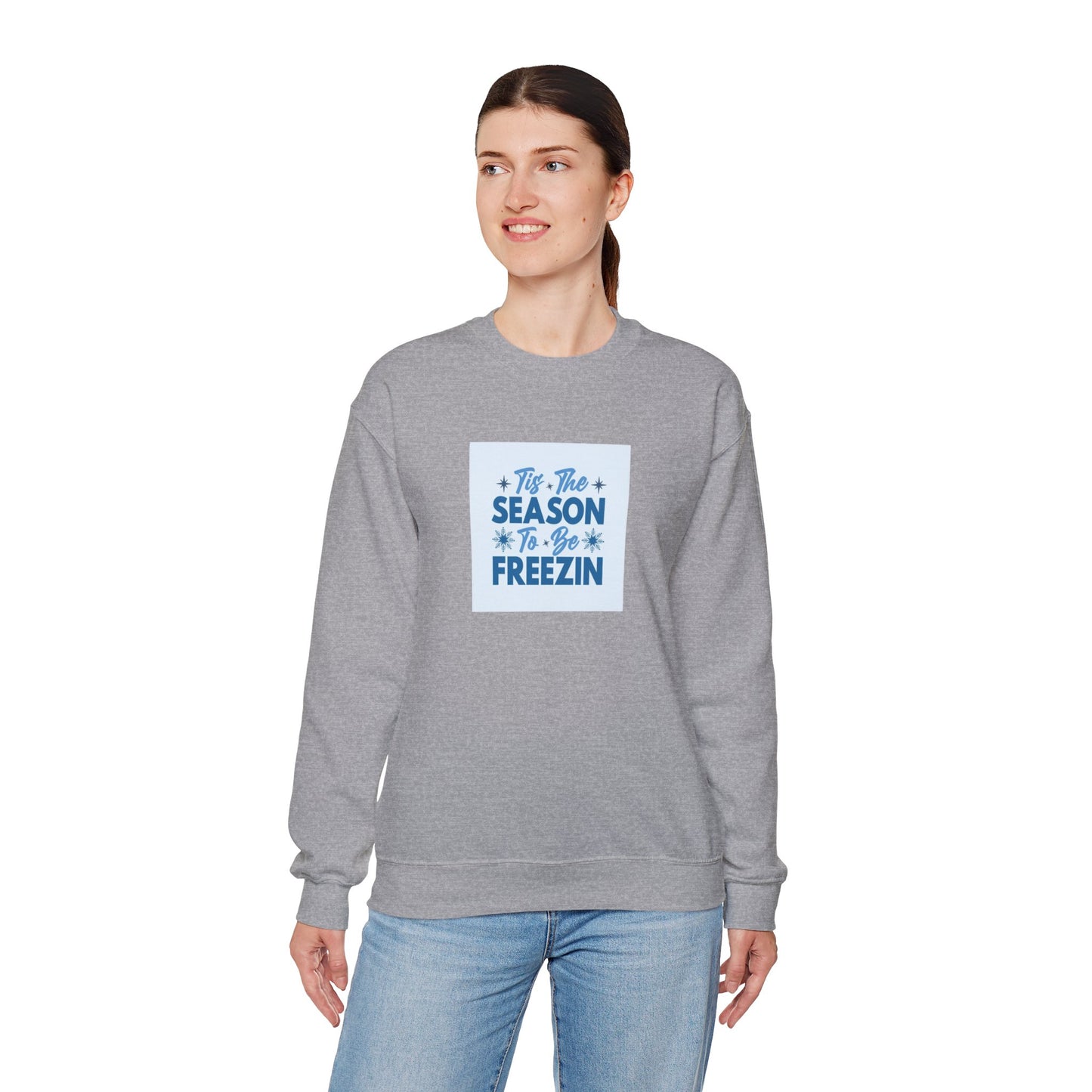 Tis The Season To Be Freezin Unisex Heavy Blend™ Crewneck Sweatshirt