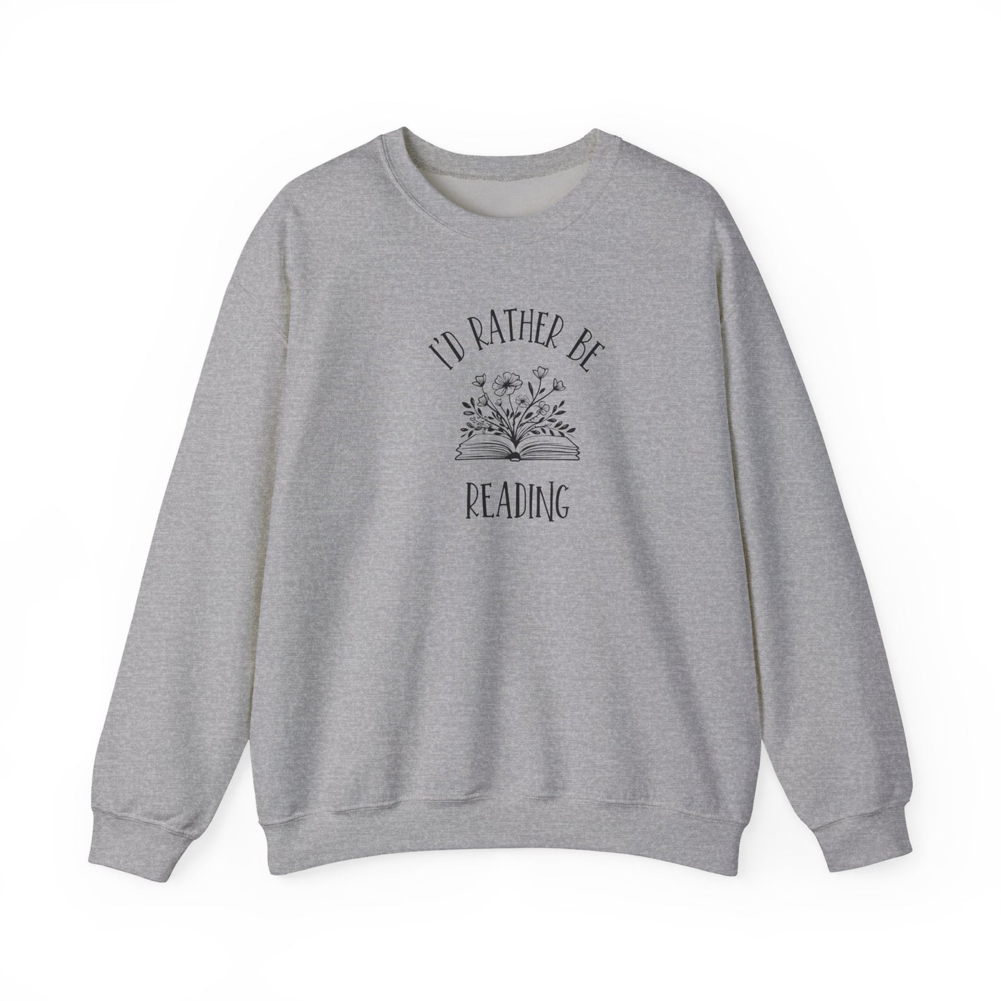 I'd Rather Be Reading Heavy Blend™ Crewneck Sweatshirt
