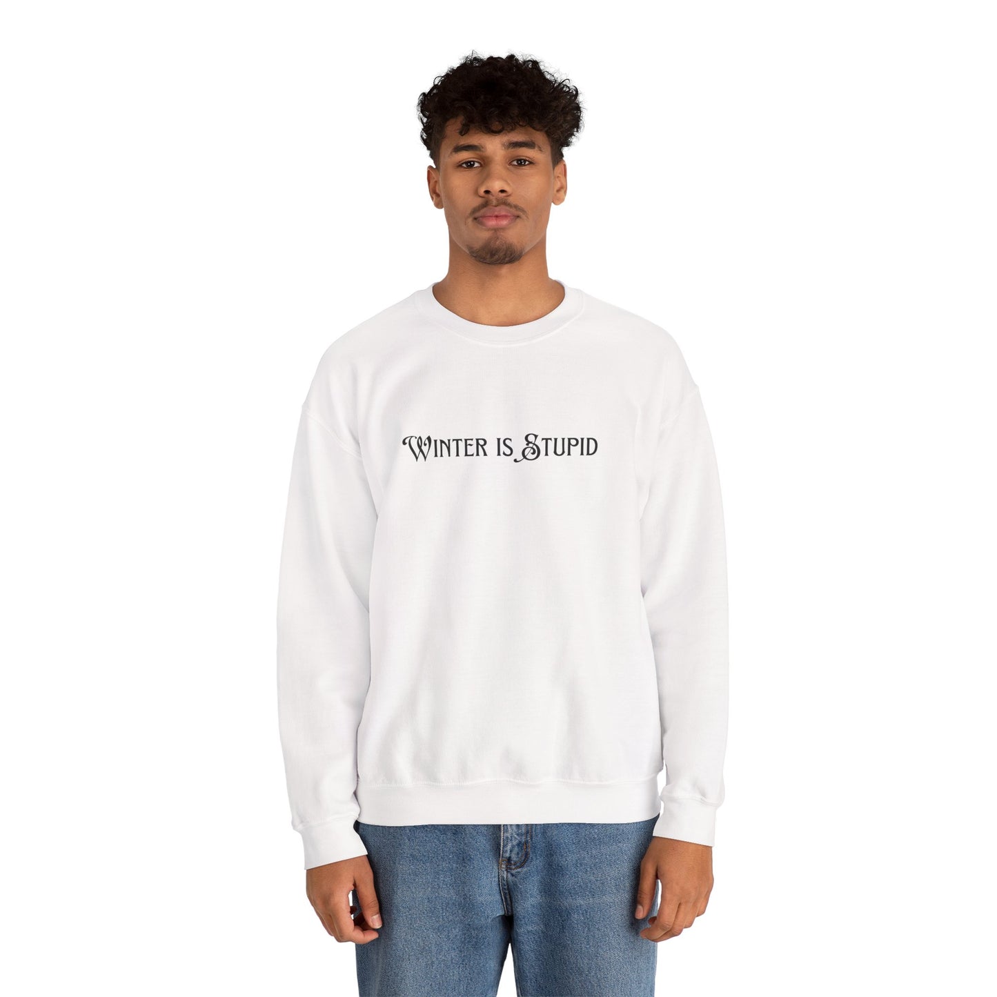 Winter Is Stupid Unisex Heavy Blend™ Crewneck Sweatshirt