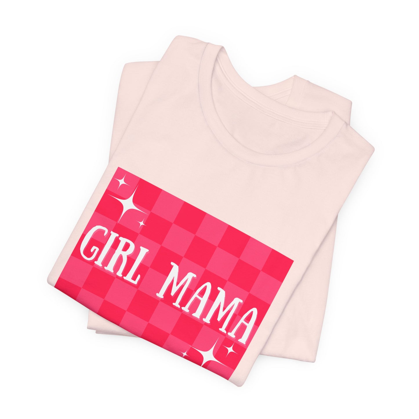 GIRL MAMA Unisex Jersey Short Sleeve Tee