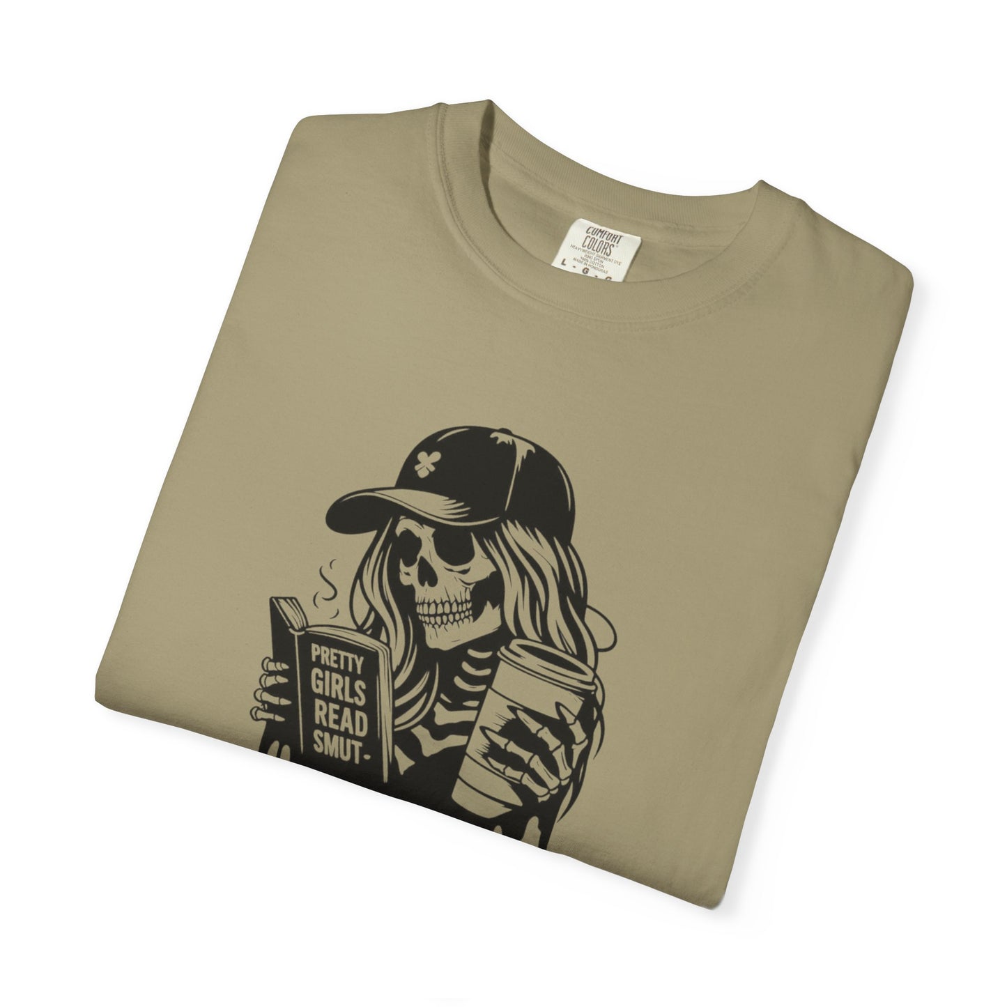 Pretty Girls Read Smut Garment-Dyed T-shirt