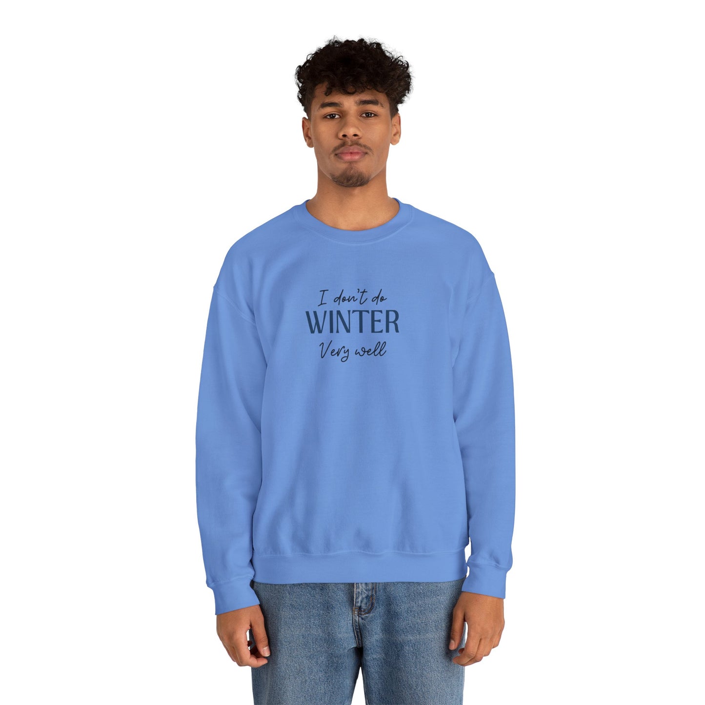 I Don't Do Winter Very Well Unisex Heavy Blend™ Crewneck Sweatshirt