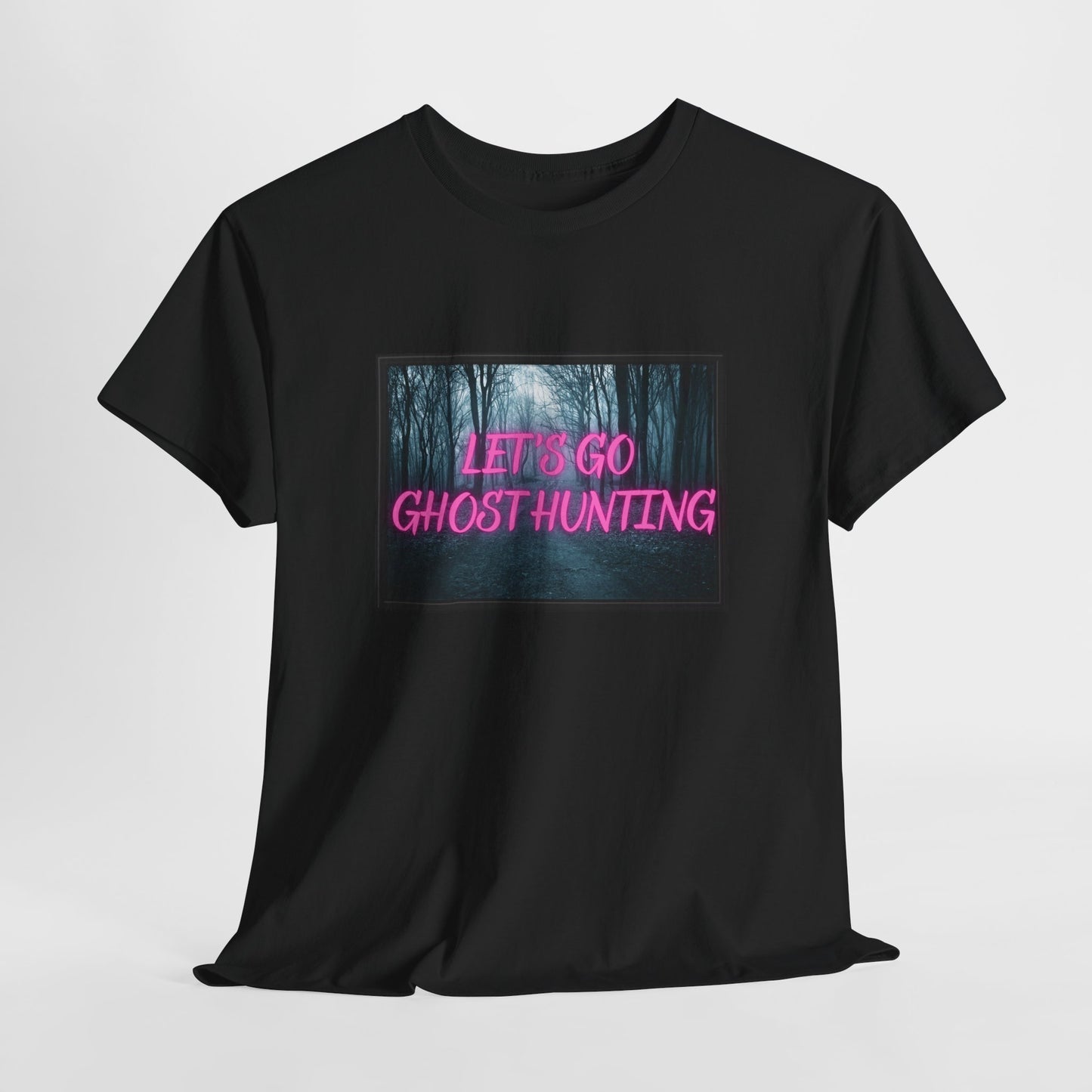 Let's Go Ghost Hunting Unisex Heavy Cotton Tee