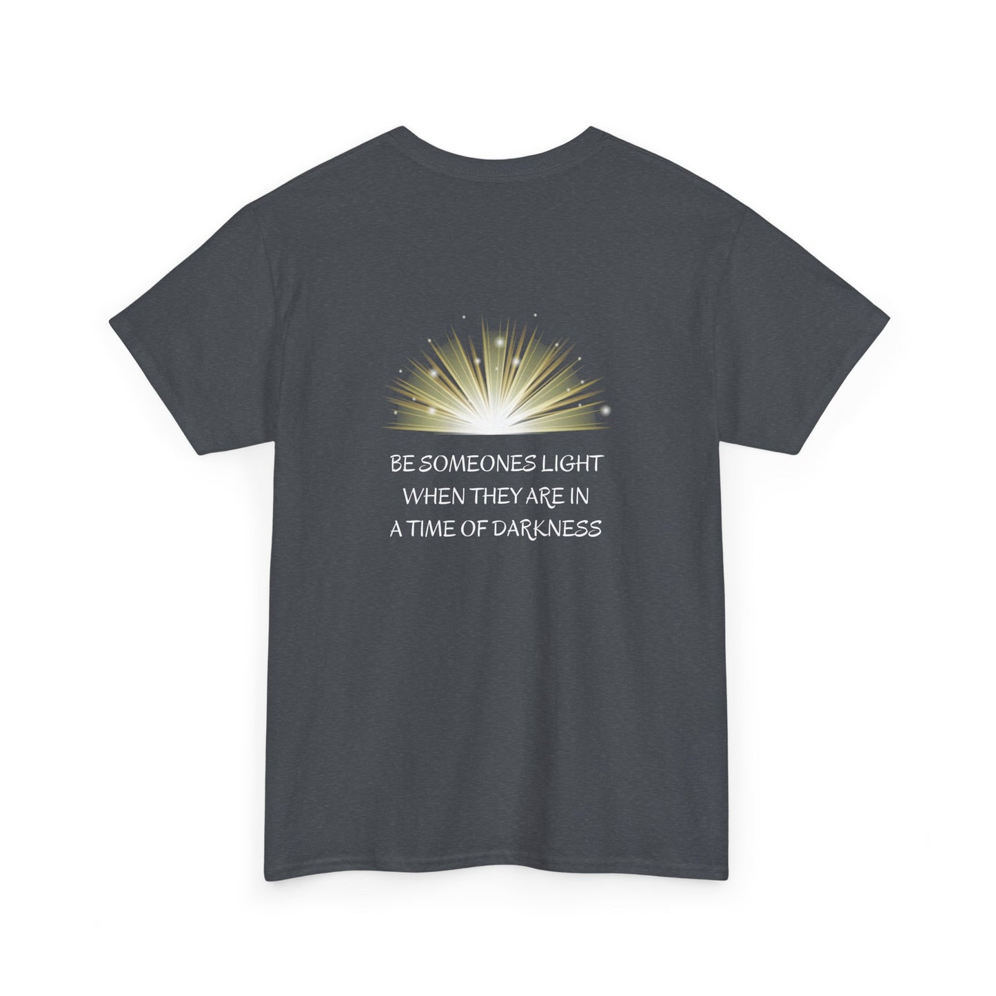 Be Someone's Light Unisex Heavy Cotton Tee