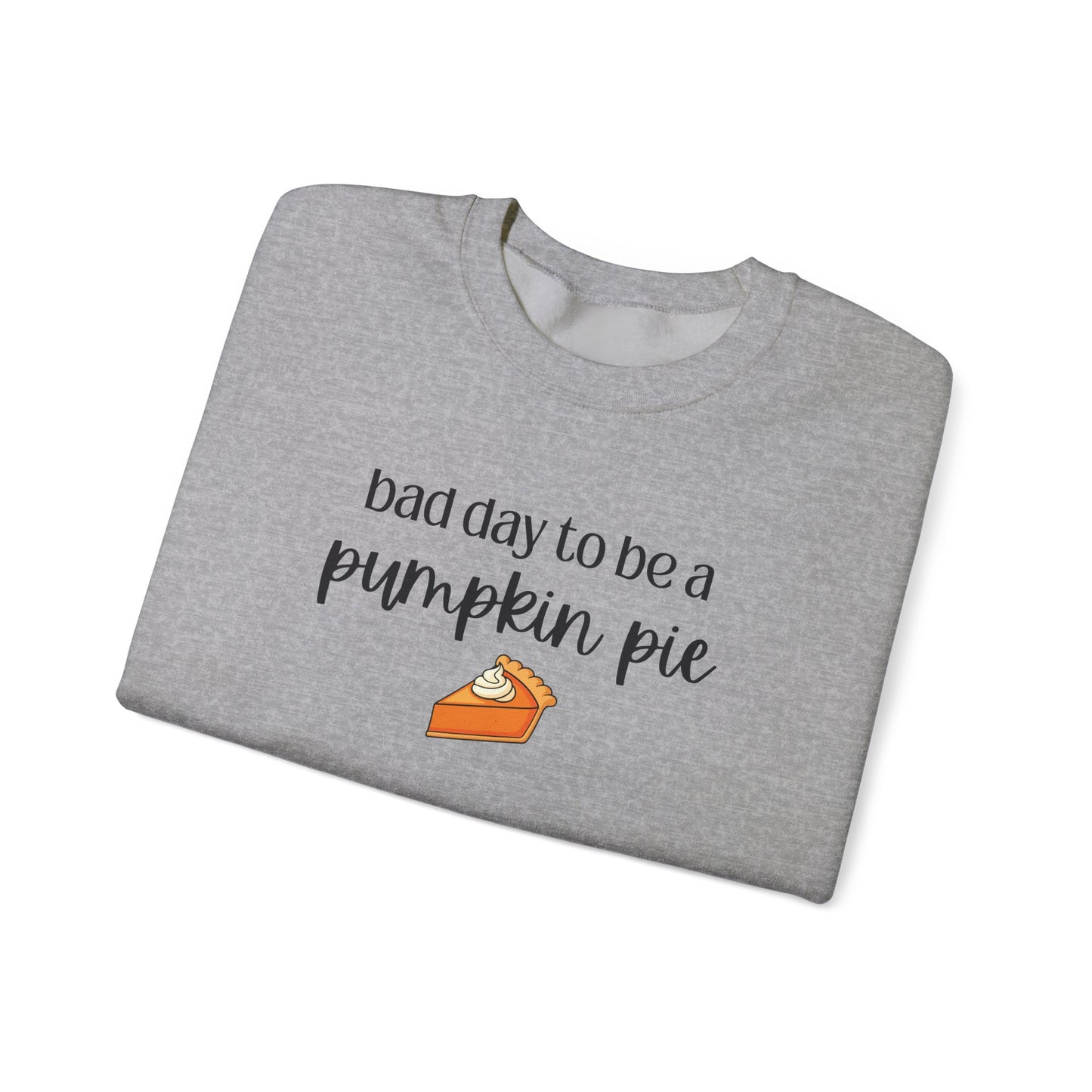 Bad Day to be a Pumpkin Pie Unisex Heavy Blend™ Crewneck Sweatshirt
