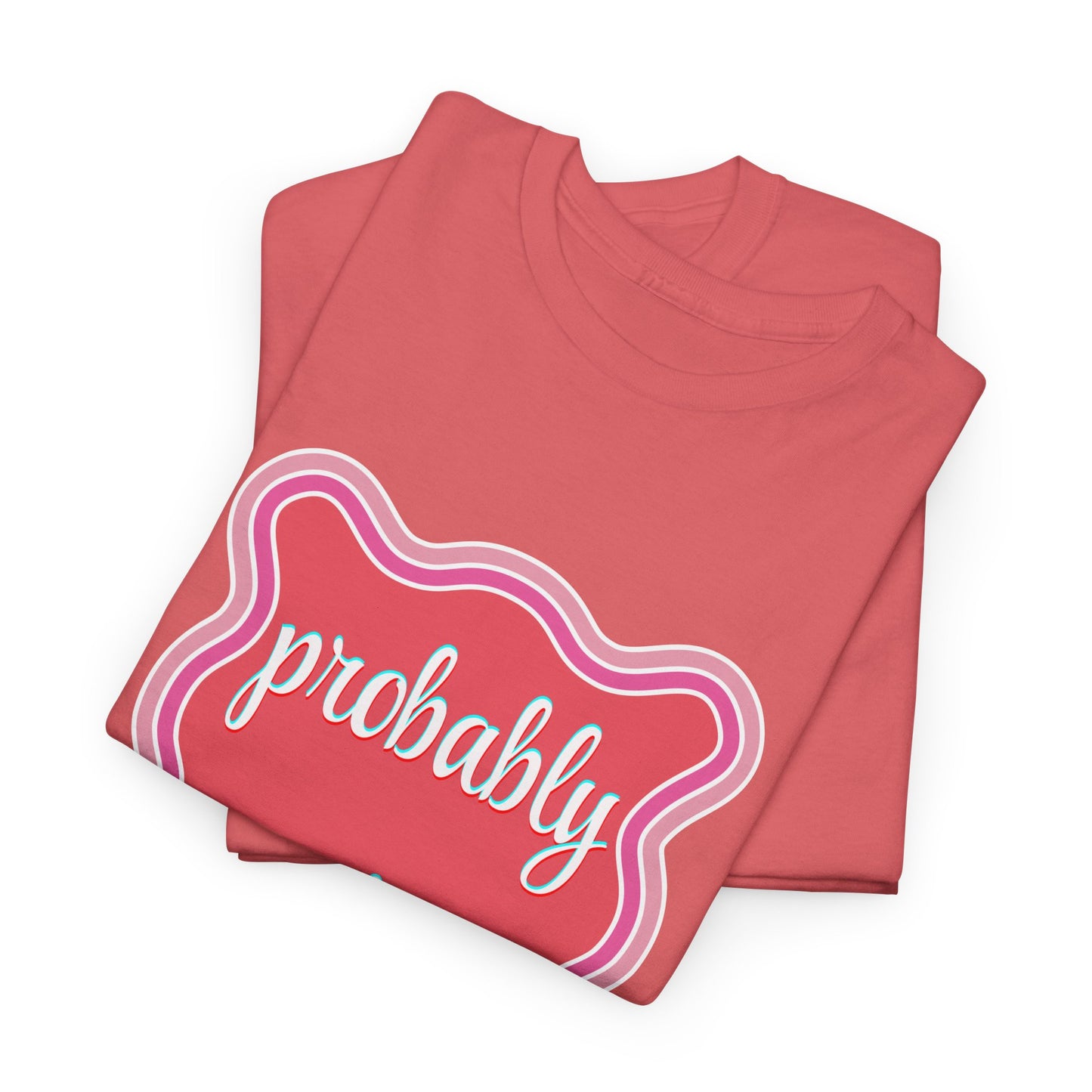 Probably Anxious Unisex Heavy Cotton Tee
