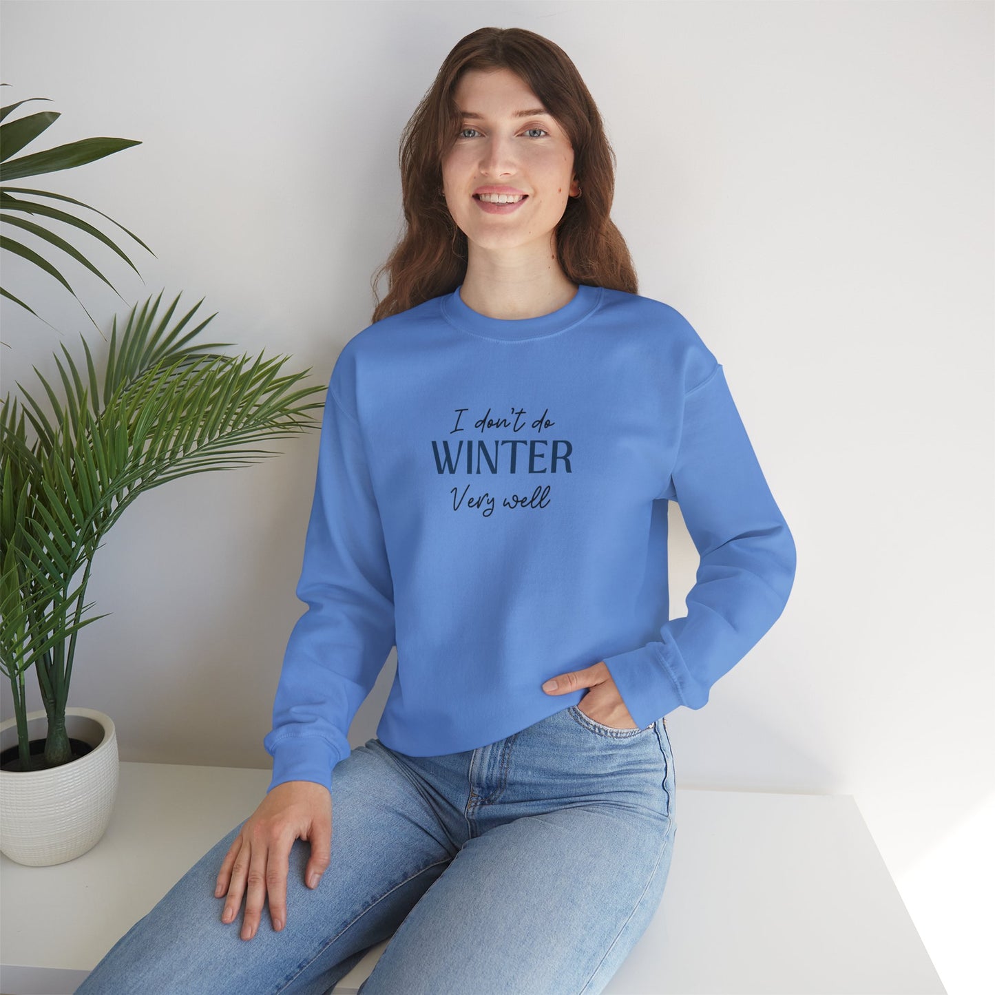 I Don't Do Winter Very Well Unisex Heavy Blend™ Crewneck Sweatshirt