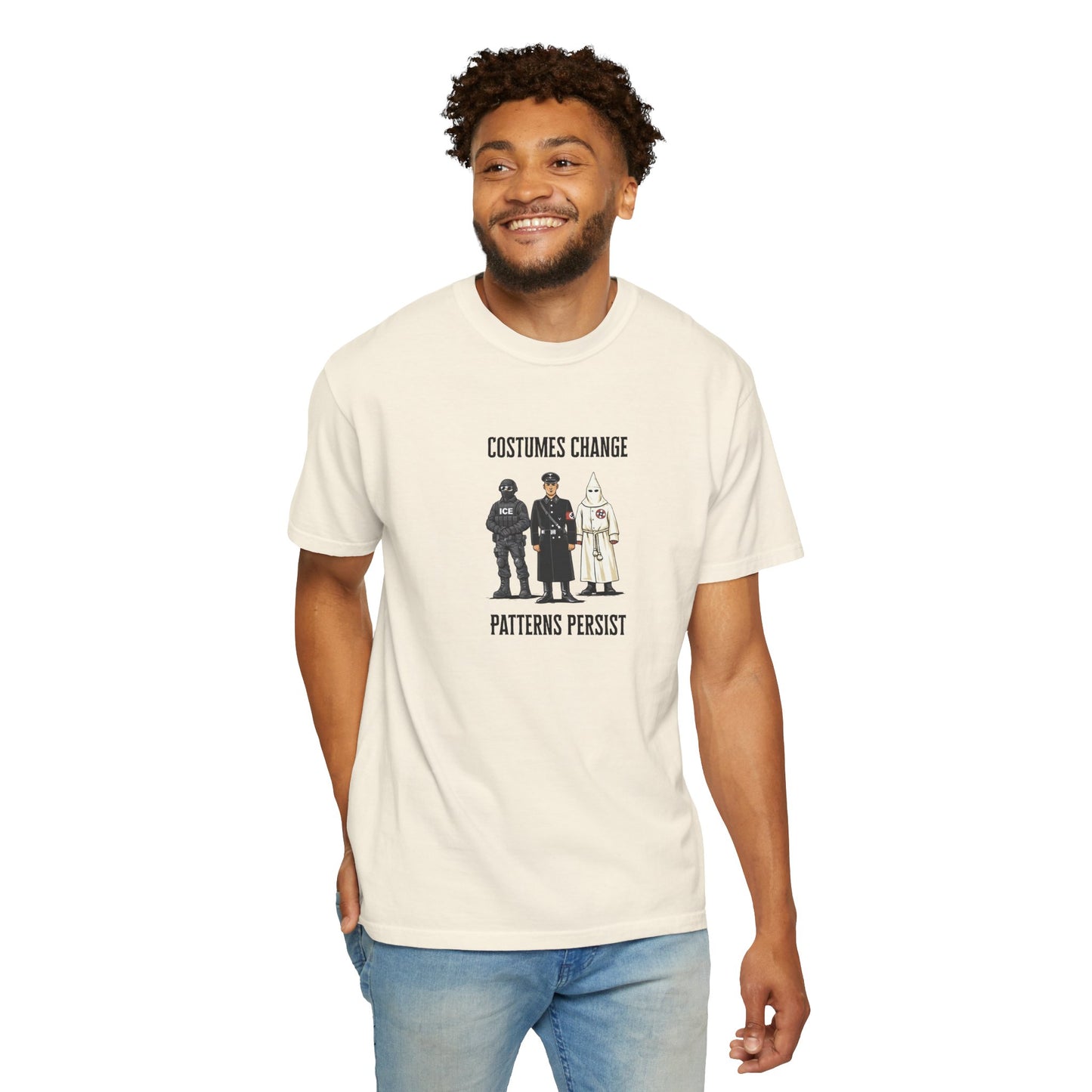 Costumes Change. Patterns Persist. Unisex Garment-Dyed T-shirt