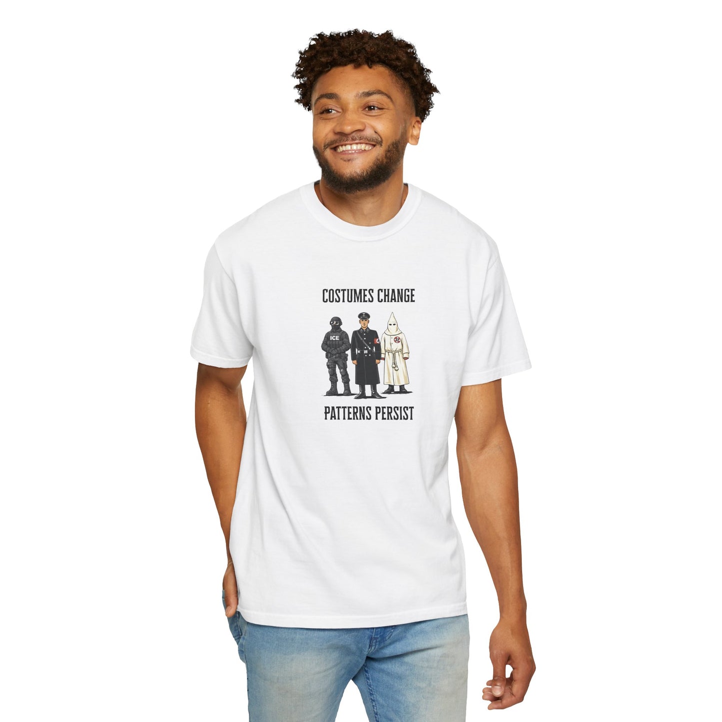 Costumes Change. Patterns Persist. Unisex Garment-Dyed T-shirt