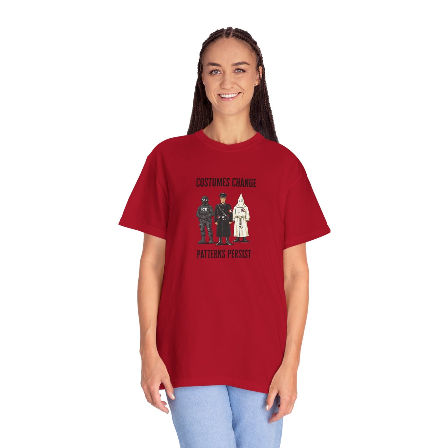 Costumes Change. Patterns Persist. Unisex Garment-Dyed T-shirt