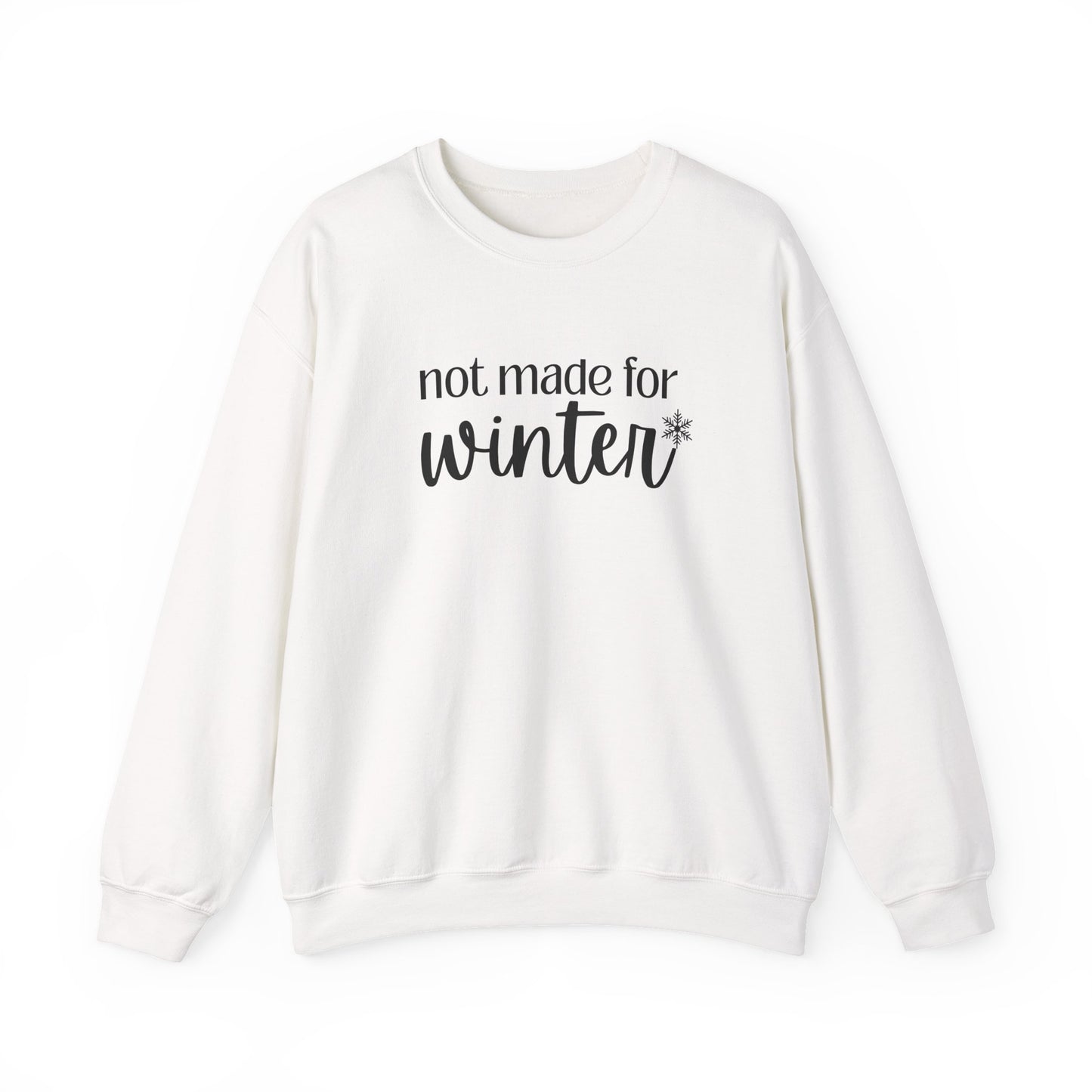 Not Made For Winter Unisex Heavy Blend™ Crewneck Sweatshirt