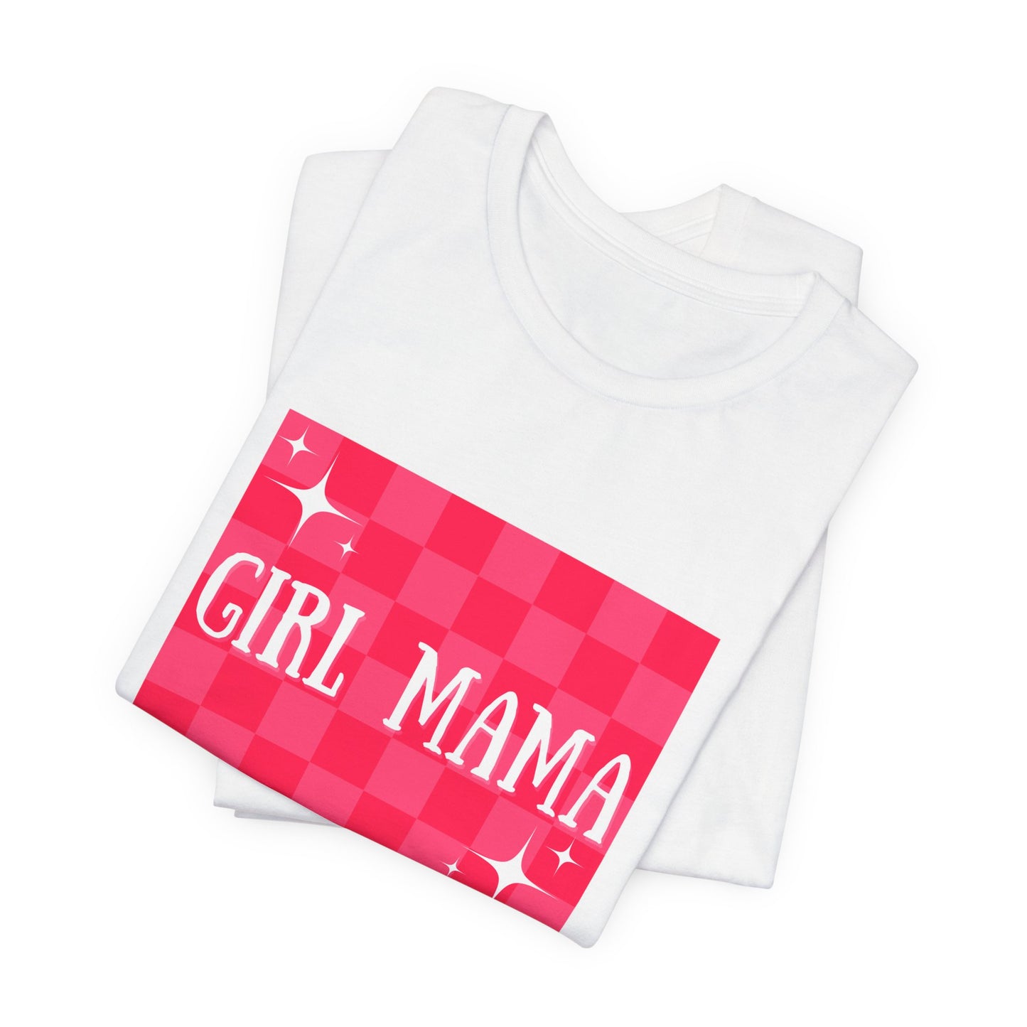 GIRL MAMA Unisex Jersey Short Sleeve Tee