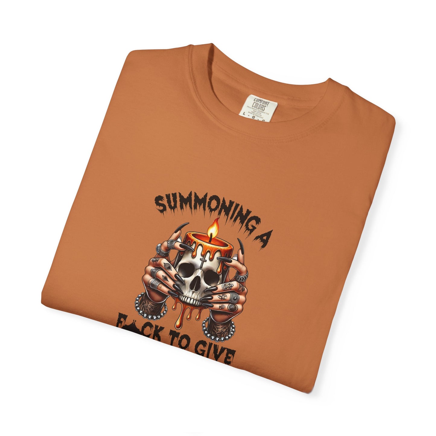 Summoning a F To Give Unisex Garment-Dyed T-shirt