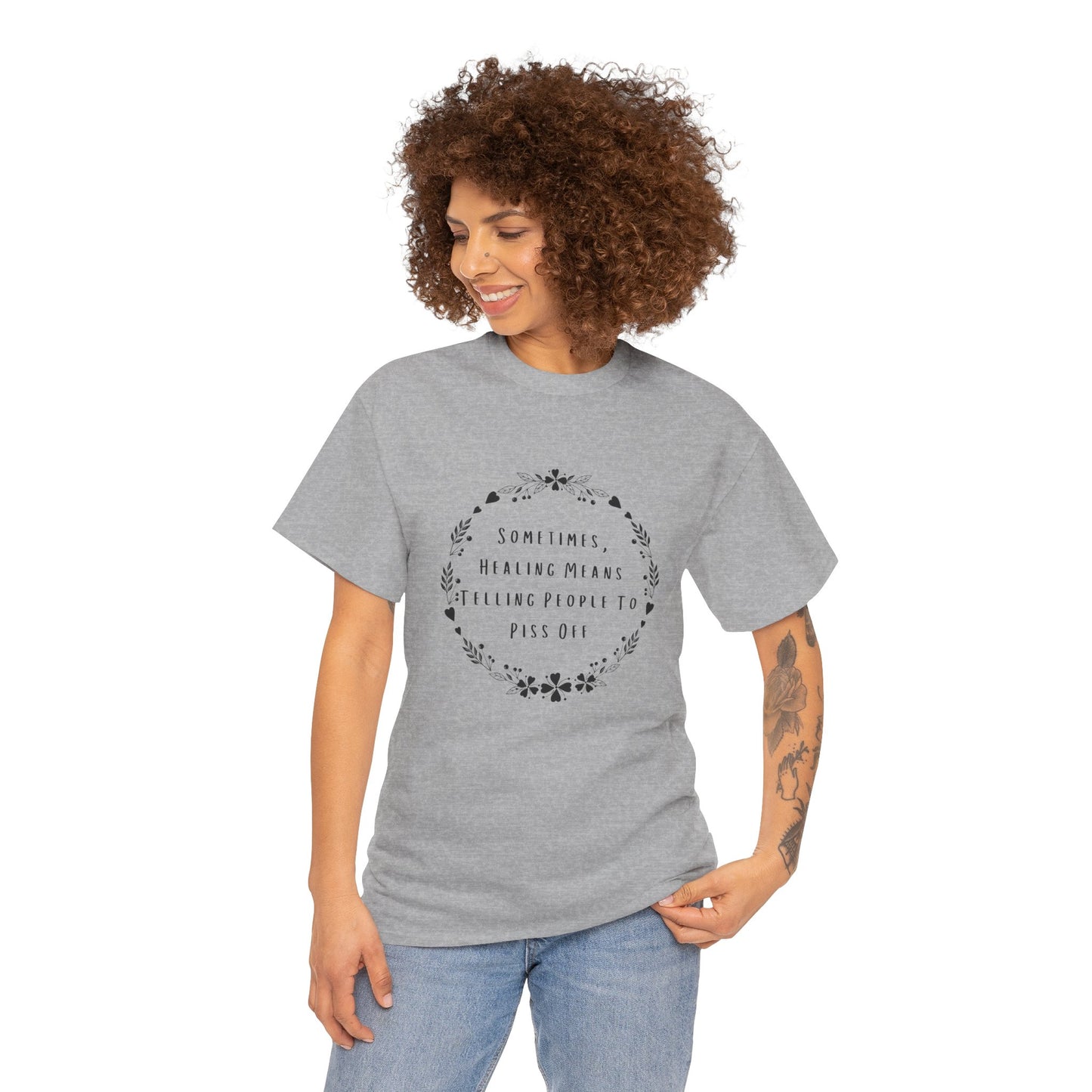 Sometimes Healing Means Telling People to Piss Off Unisex Heavy Cotton Tee