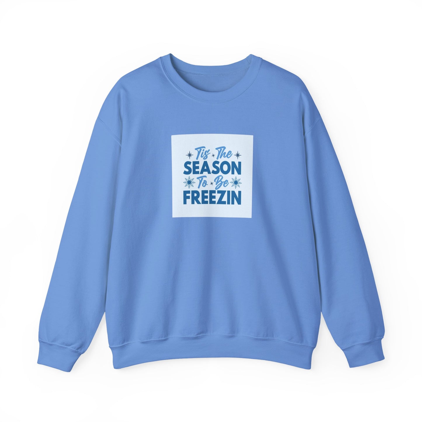 Tis The Season To Be Freezin Unisex Heavy Blend™ Crewneck Sweatshirt
