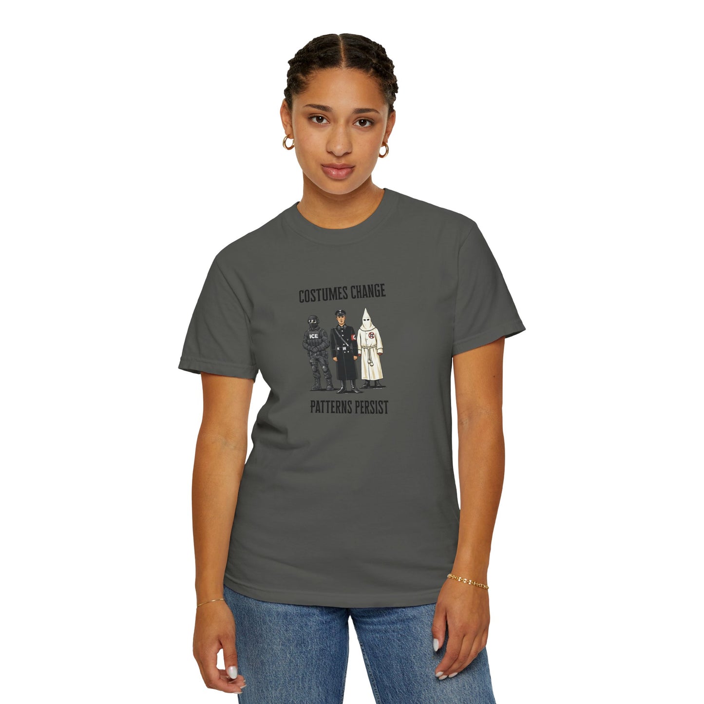Costumes Change. Patterns Persist. Unisex Garment-Dyed T-shirt