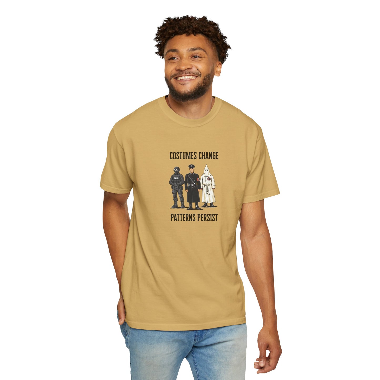 Costumes Change. Patterns Persist. Unisex Garment-Dyed T-shirt