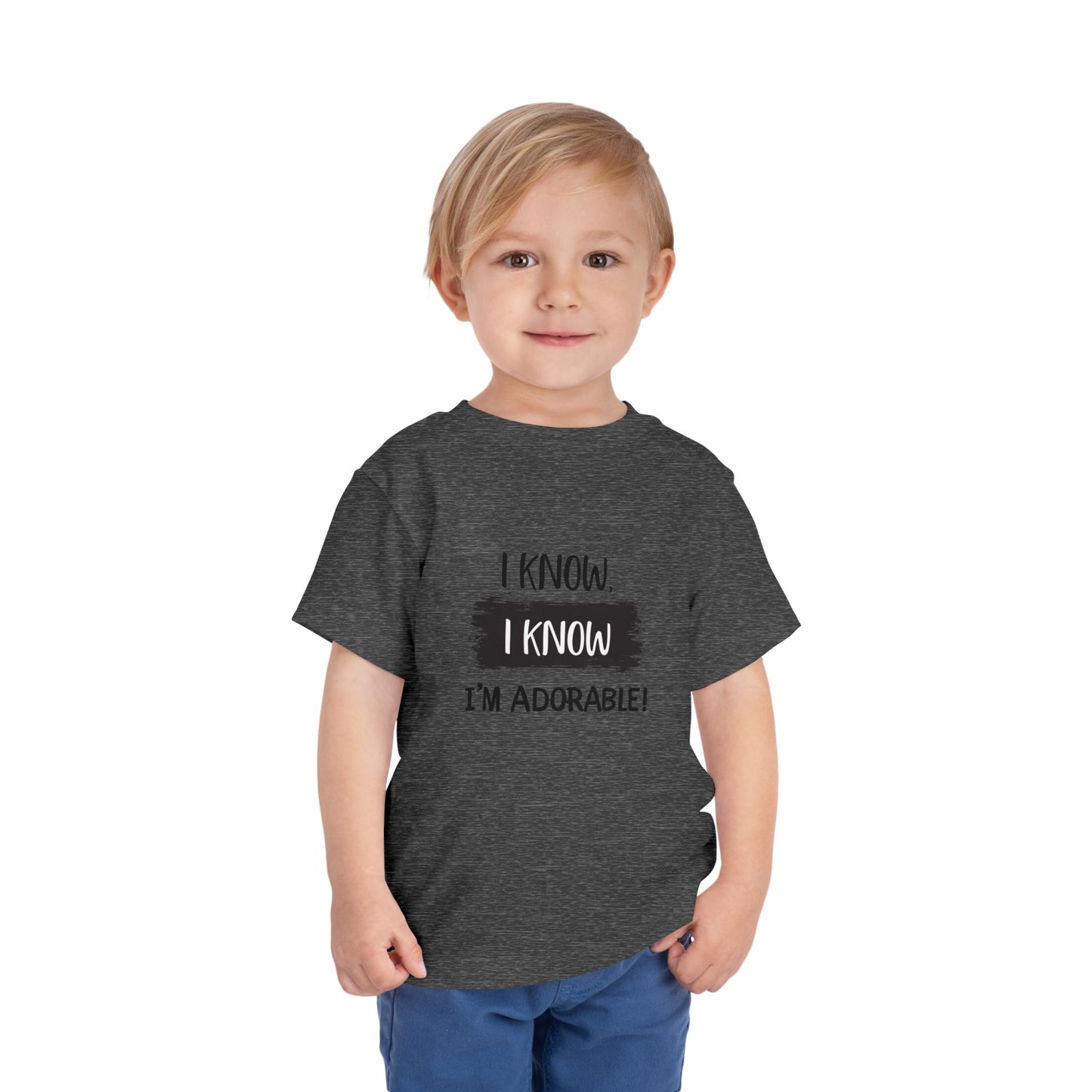 I Know, I Know Toddler Short Sleeve Tee