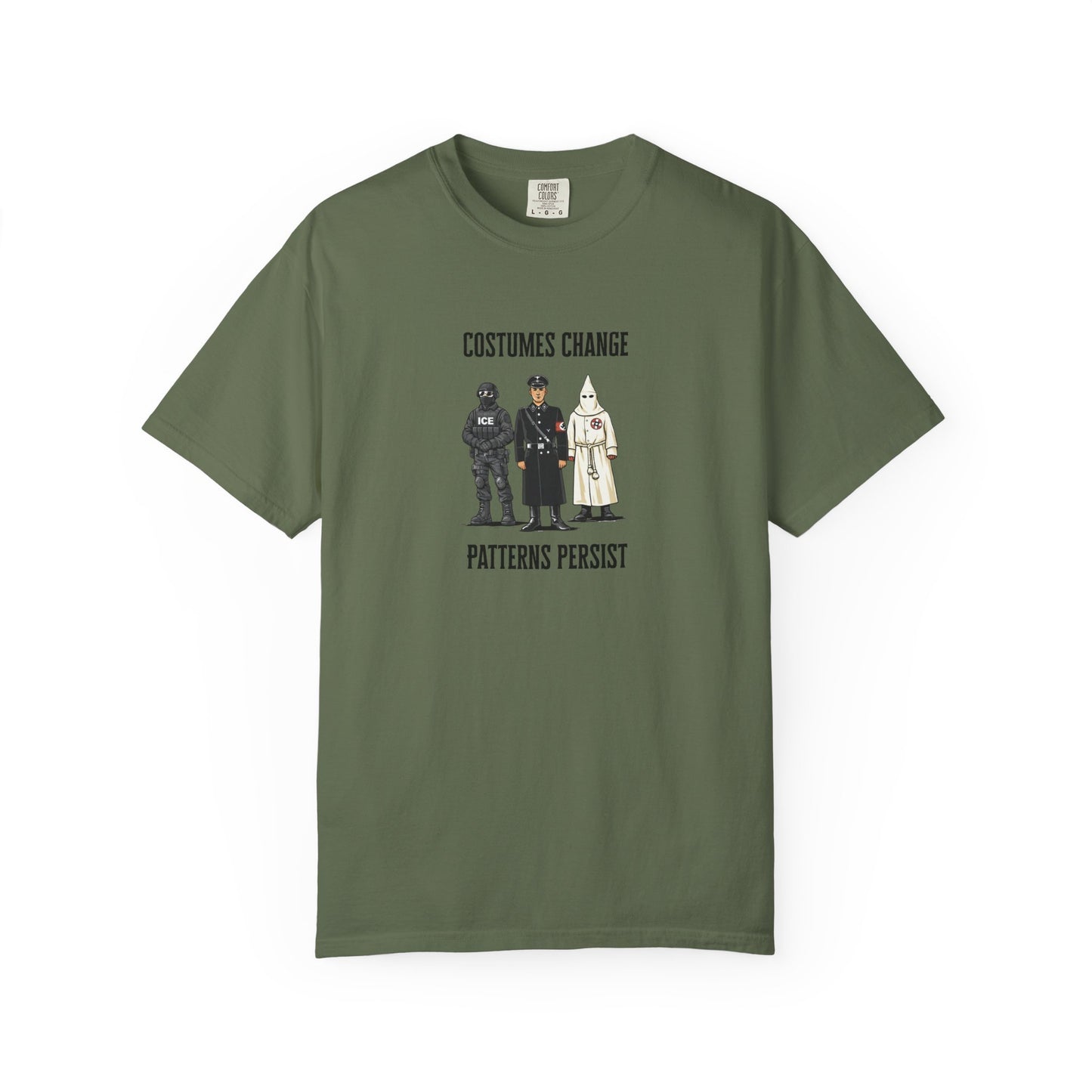 Costumes Change. Patterns Persist. Unisex Garment-Dyed T-shirt
