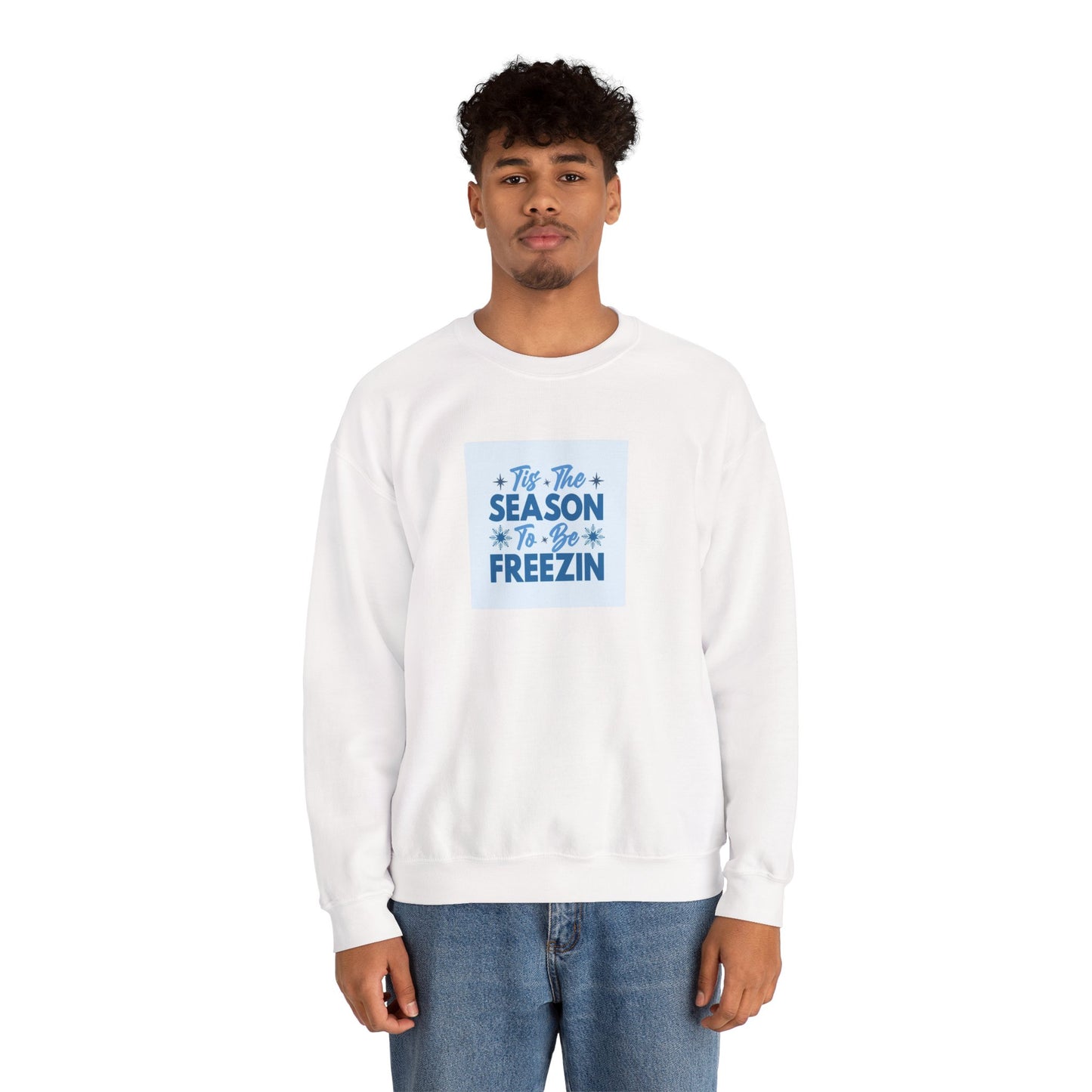 Tis The Season To Be Freezin Unisex Heavy Blend™ Crewneck Sweatshirt