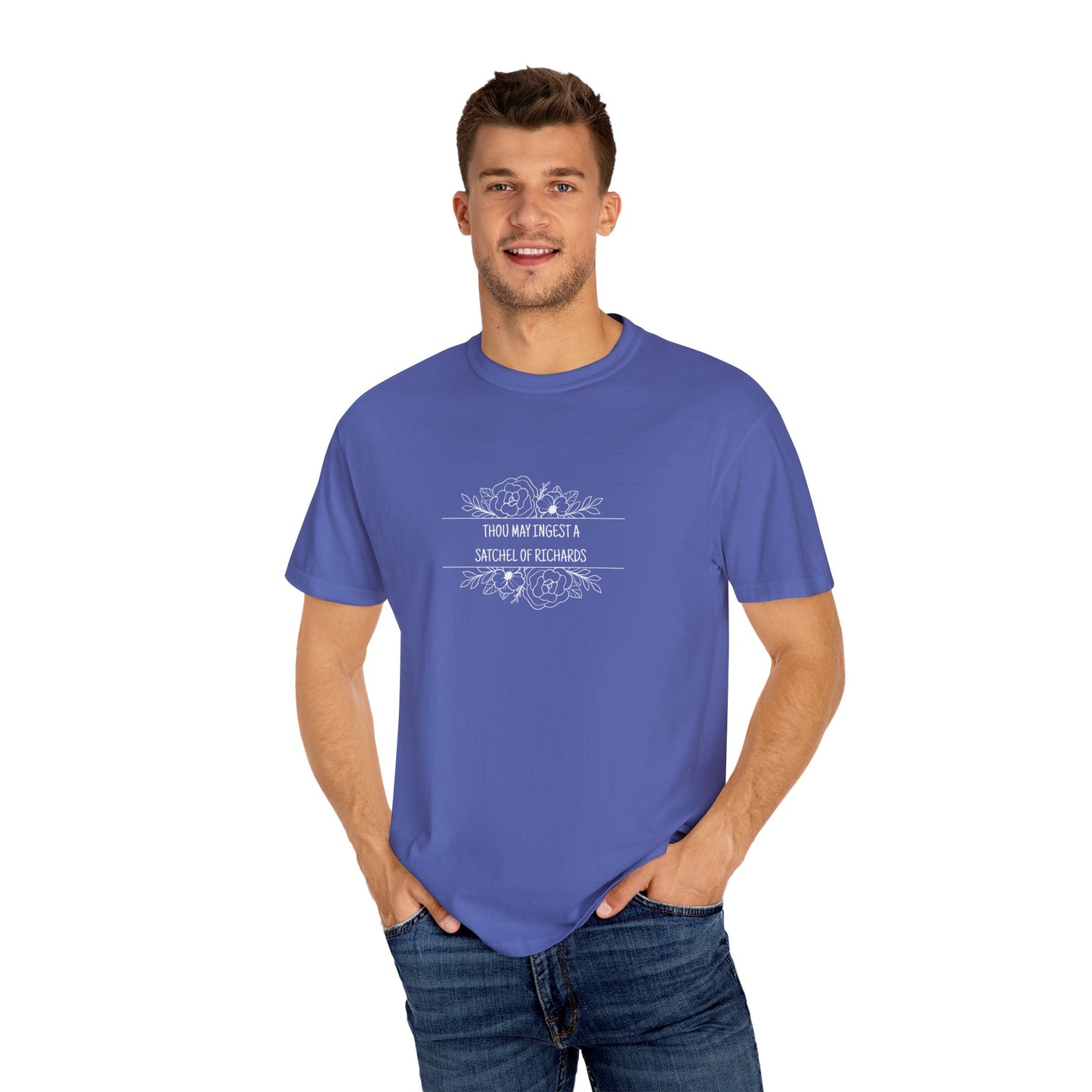 Thou May Ingest A Satchel of Richards Unisex Garment-Dyed T-shirt