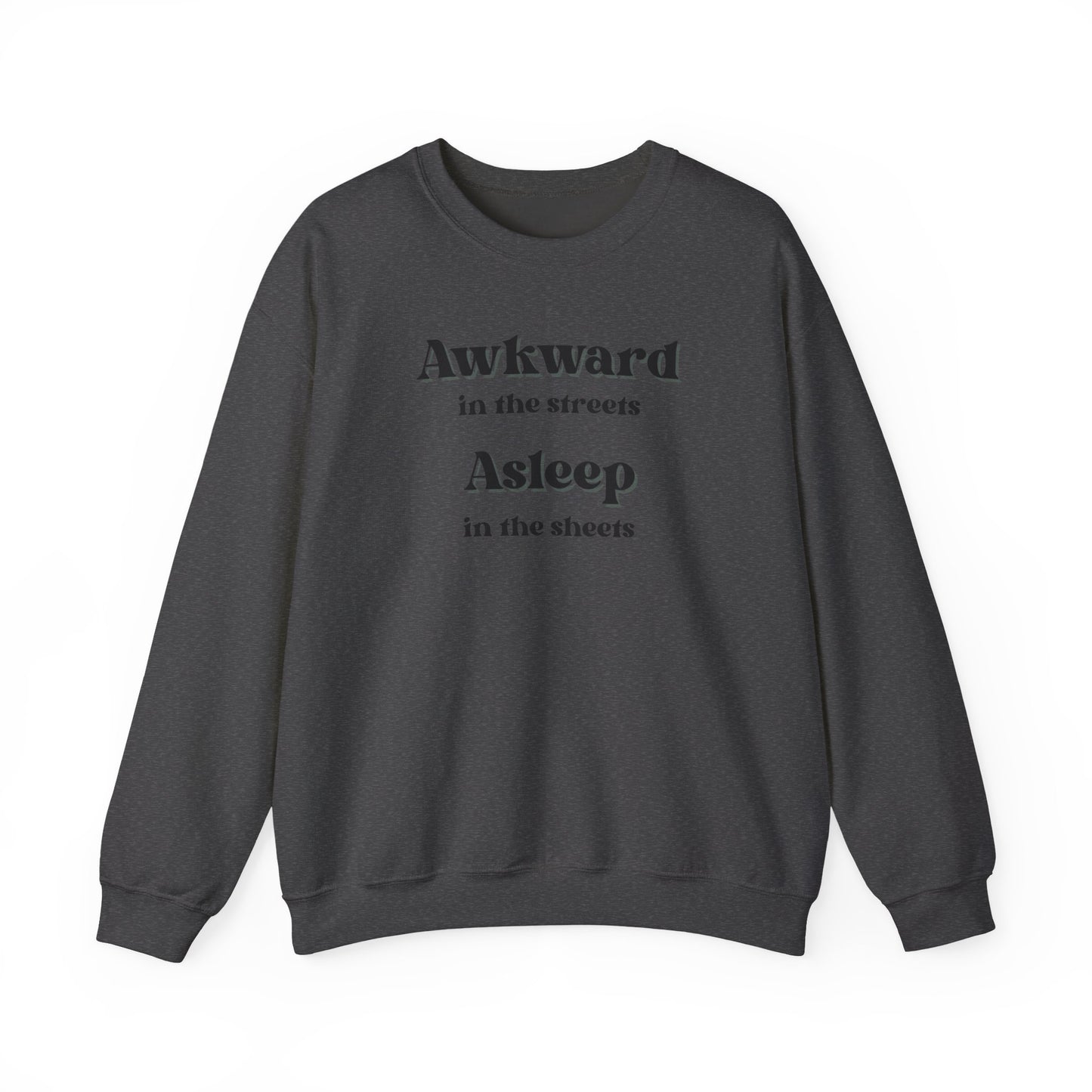 Awkward in the streets Unisex Heavy Blend™ Crewneck Sweatshirt