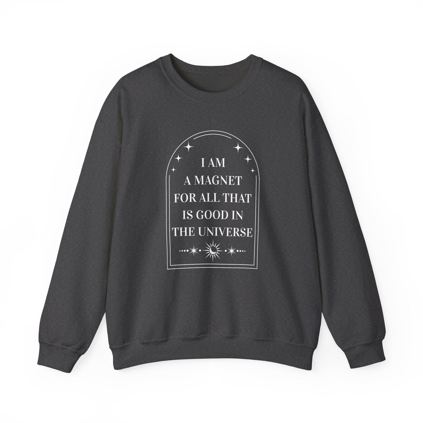 I Am A Magnet Heavy Blend™ Crewneck Sweatshirt