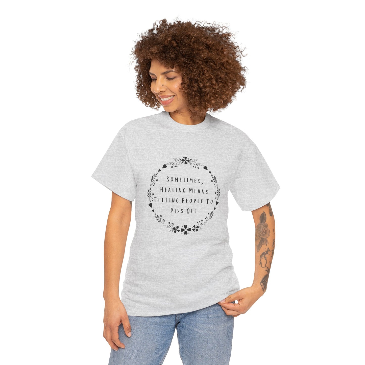 Sometimes Healing Means Telling People to Piss Off Unisex Heavy Cotton Tee