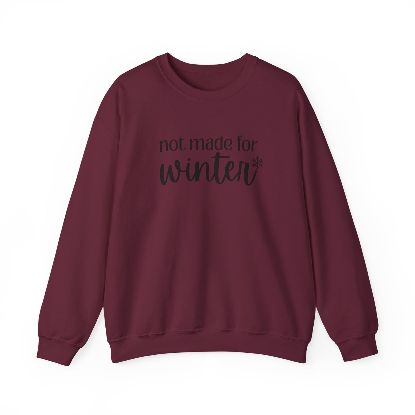 Not Made For Winter Unisex Heavy Blend™ Crewneck Sweatshirt