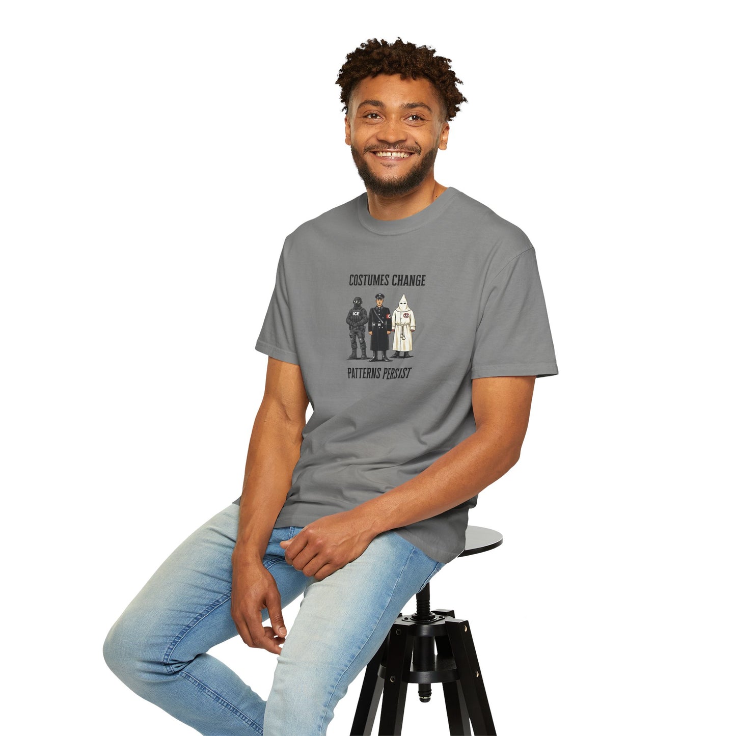 Costumes Change. Patterns Persist. Unisex Garment-Dyed T-shirt