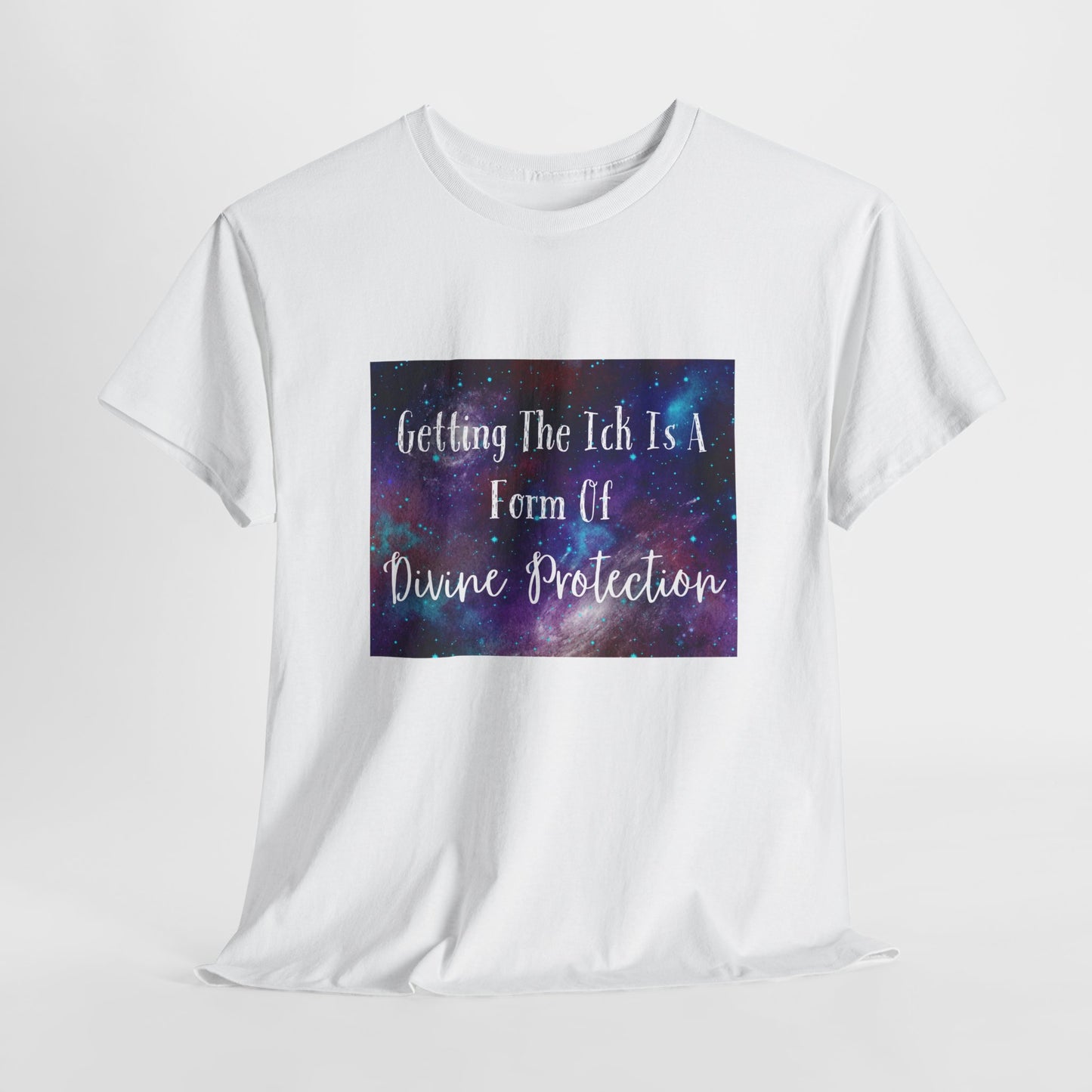 Getting The Ick Is a Form of Divine Protection Unisex Heavy Cotton Tee