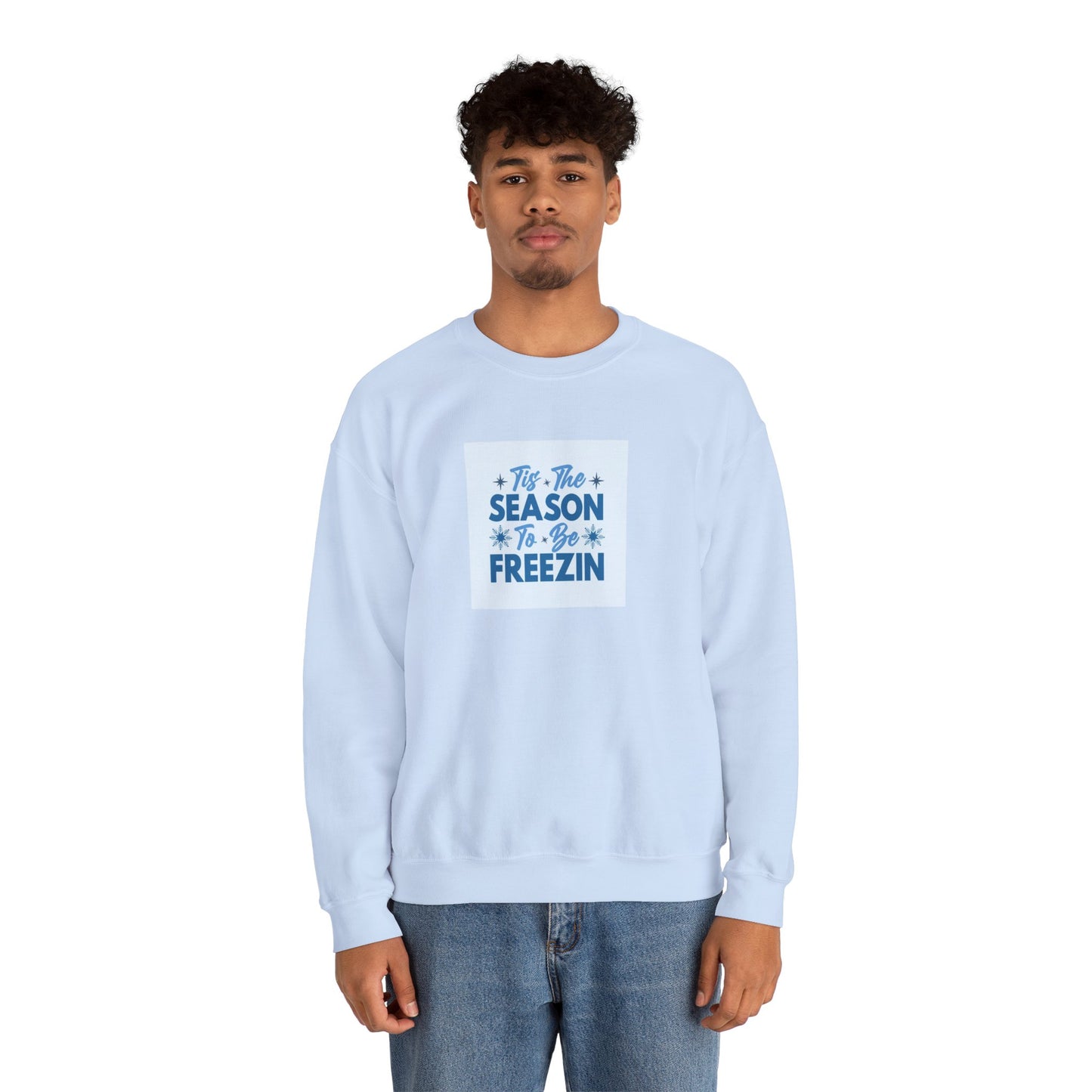 Tis The Season To Be Freezin Unisex Heavy Blend™ Crewneck Sweatshirt