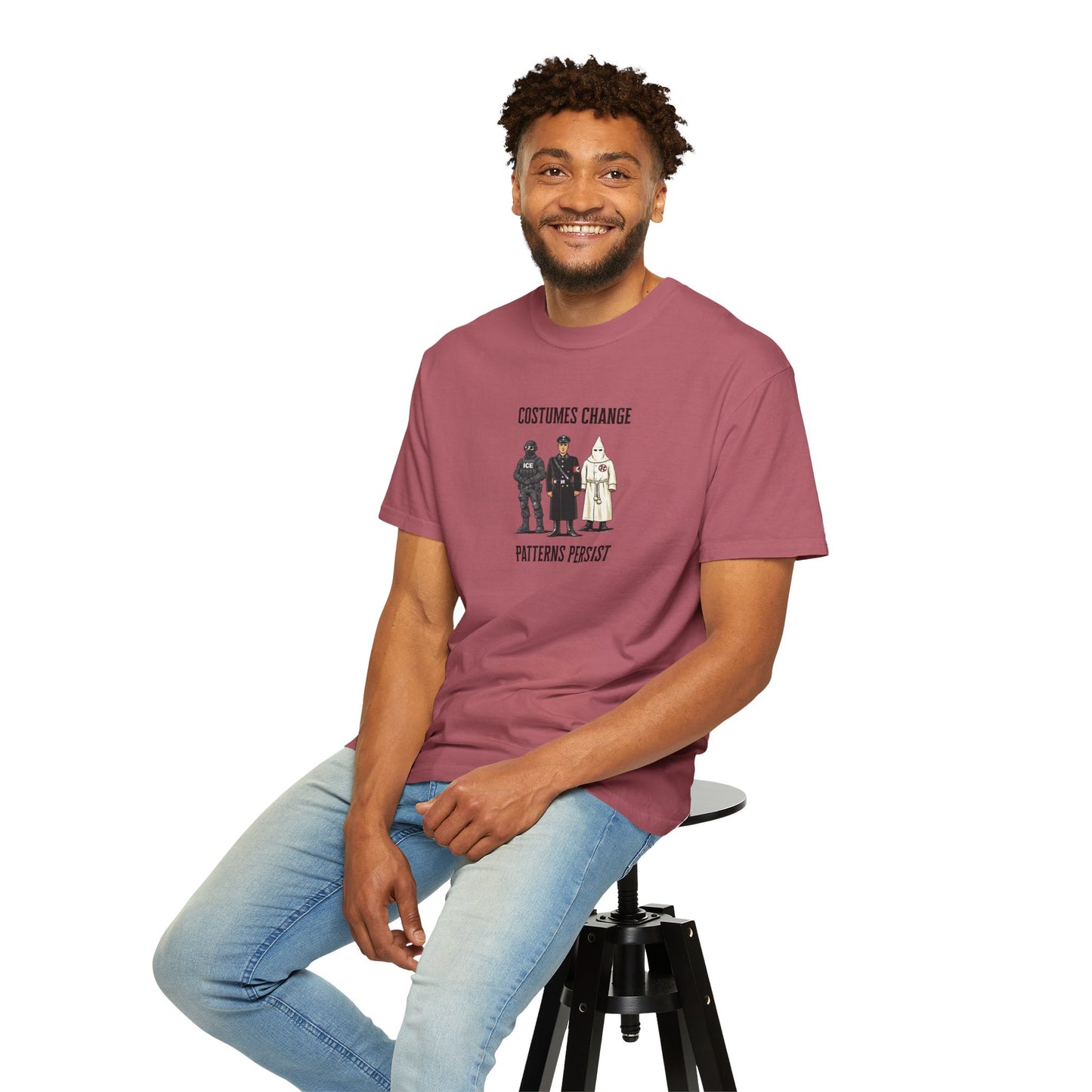 Costumes Change. Patterns Persist. Unisex Garment-Dyed T-shirt