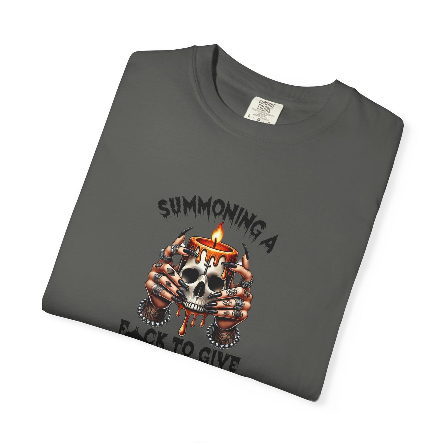 Summoning a F To Give Unisex Garment-Dyed T-shirt