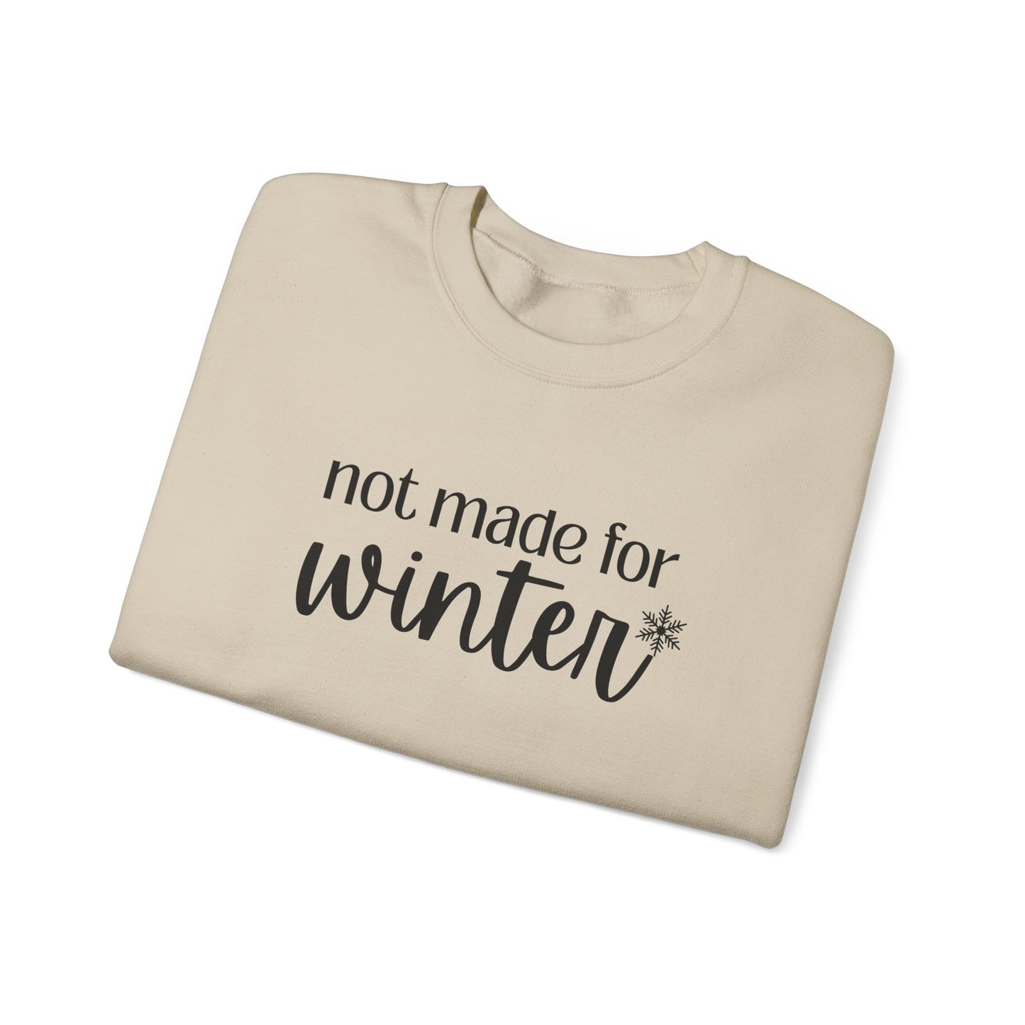 Not Made For Winter Unisex Heavy Blend™ Crewneck Sweatshirt