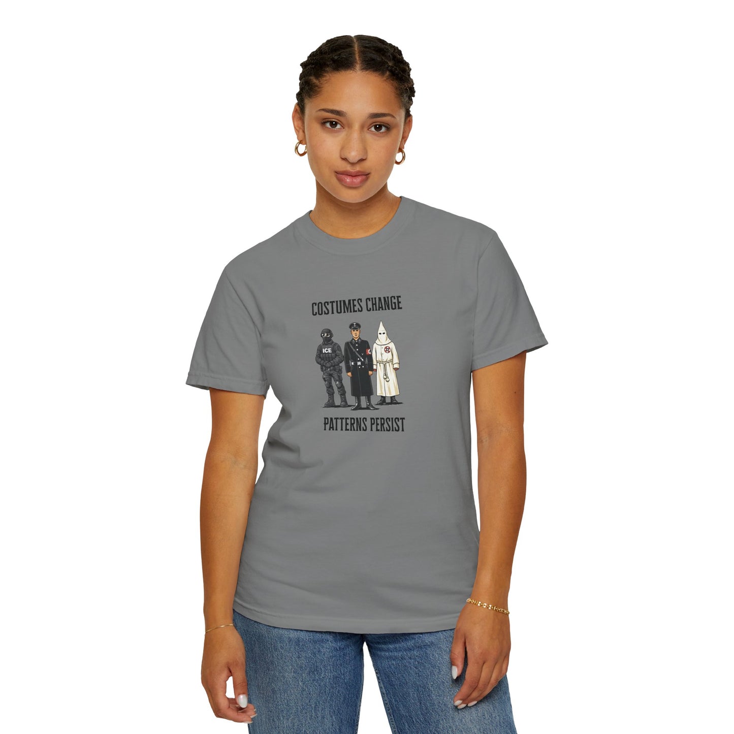 Costumes Change. Patterns Persist. Unisex Garment-Dyed T-shirt