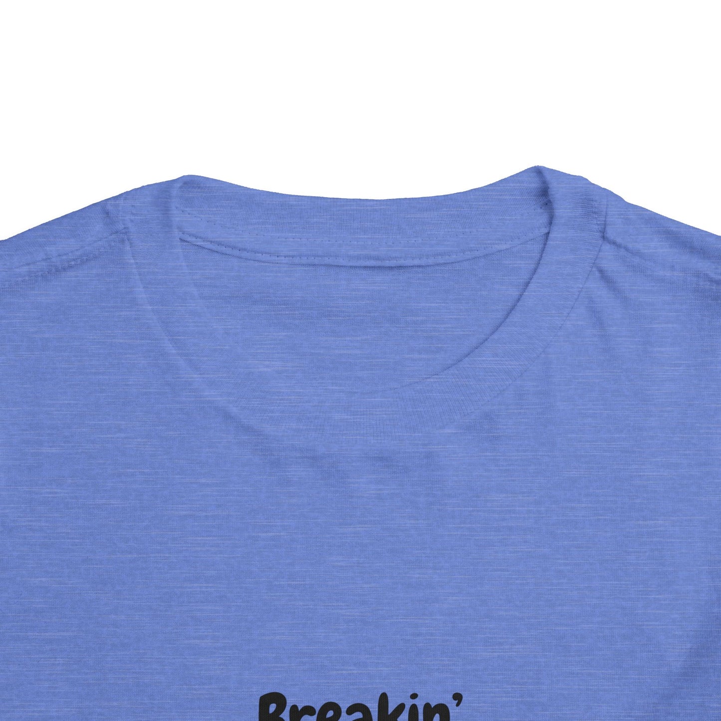 Breakin Hearts & Blastin Farts Toddler Short Sleeve Tee