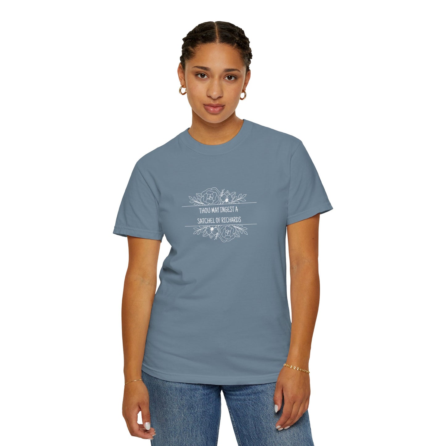 Thou May Ingest A Satchel of Richards Unisex Garment-Dyed T-shirt