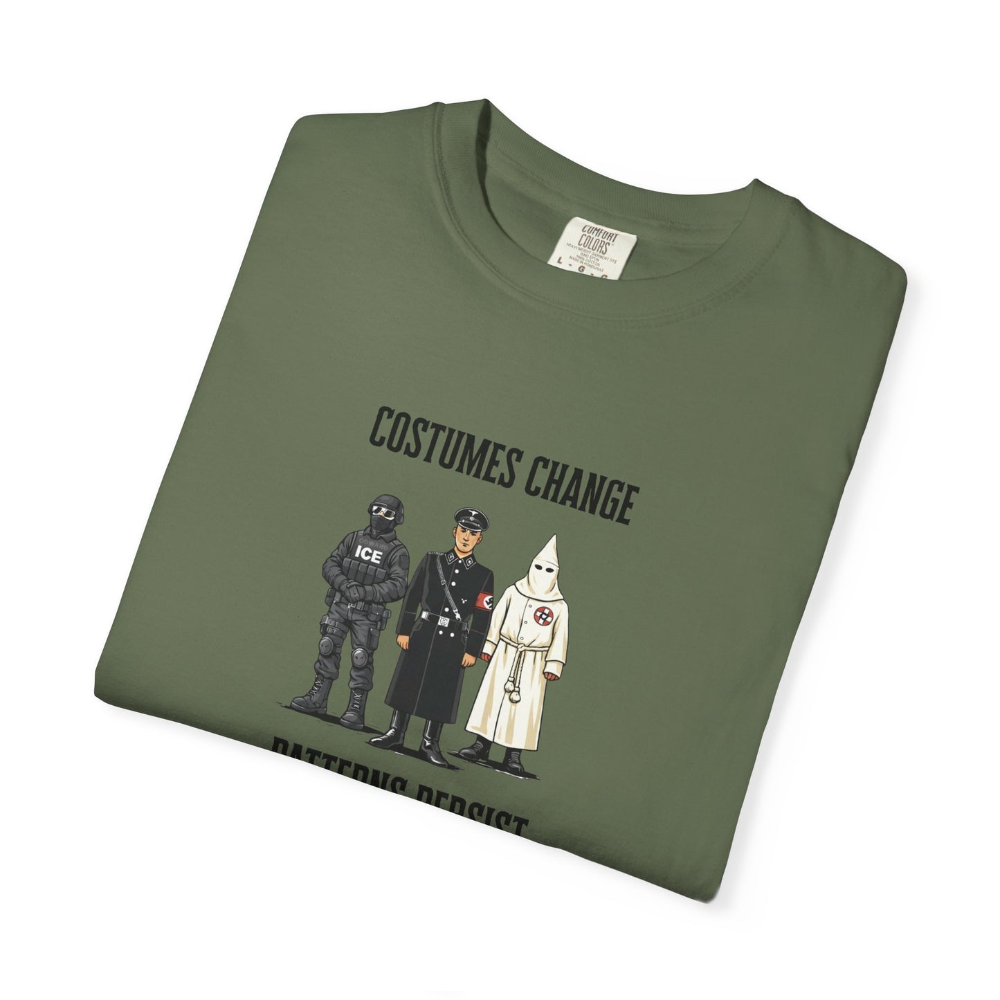 Costumes Change. Patterns Persist. Unisex Garment-Dyed T-shirt