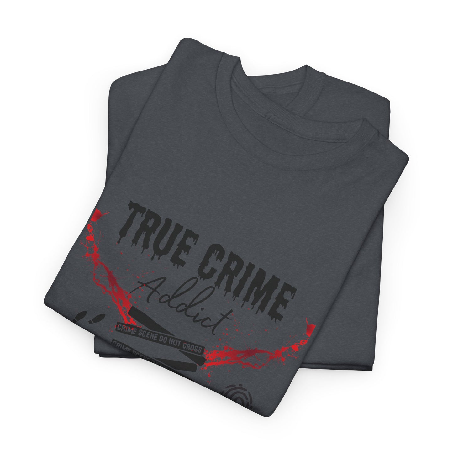 True Crime Addict Unisex Heavy Cotton Tee