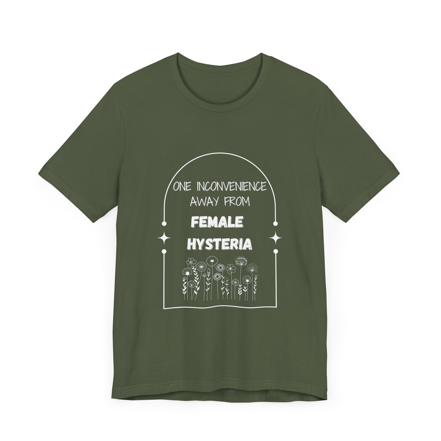 Female Hysteria... Jersey Short Sleeve Tee